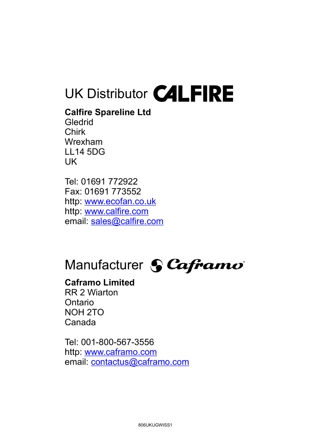 Caframo 14078N-806GS-KBX, 14078-806GS-BBX warranty Manufacturer, Caframo Limited 