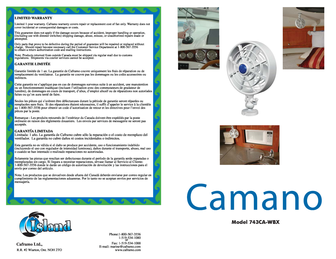Caframo warranty Camano, Model 743CA-WBX, Limited Warranty, Garantie Limitée, Garantía Limitada, Phone1-800-567-3556 