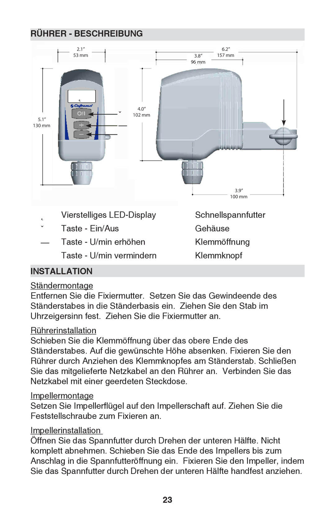 Caframo BDC250 instruction manual Rührer Beschreibung, Installation 