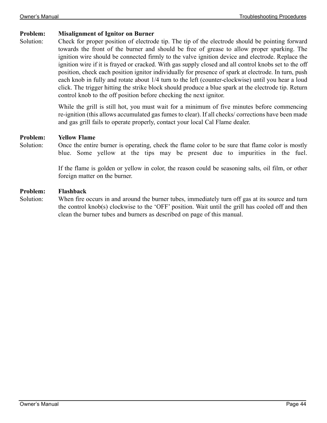 Cal Flame 3000 owner manual Problem Misalignment of Ignitor on Burner, Problem Yellow Flame, Problem Flashback 