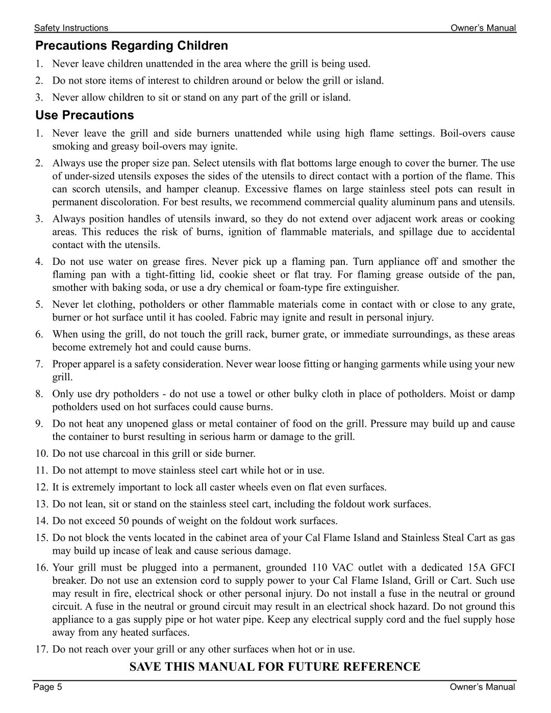 Cal Flame 3000 owner manual Precautions Regarding Children, Use Precautions 