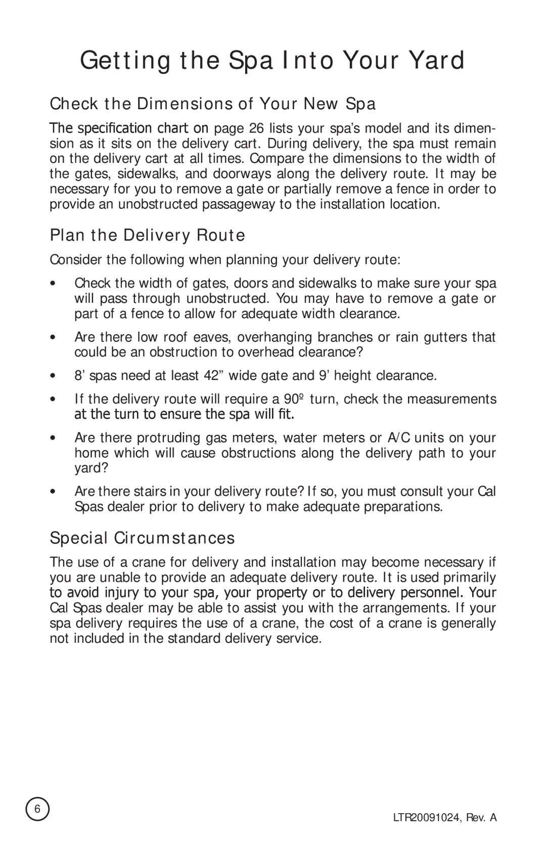 Cal Flame A515, A734B, A734L Getting the Spa Into Your Yard, Check the Dimensions of Your New Spa, Plan the Delivery Route 