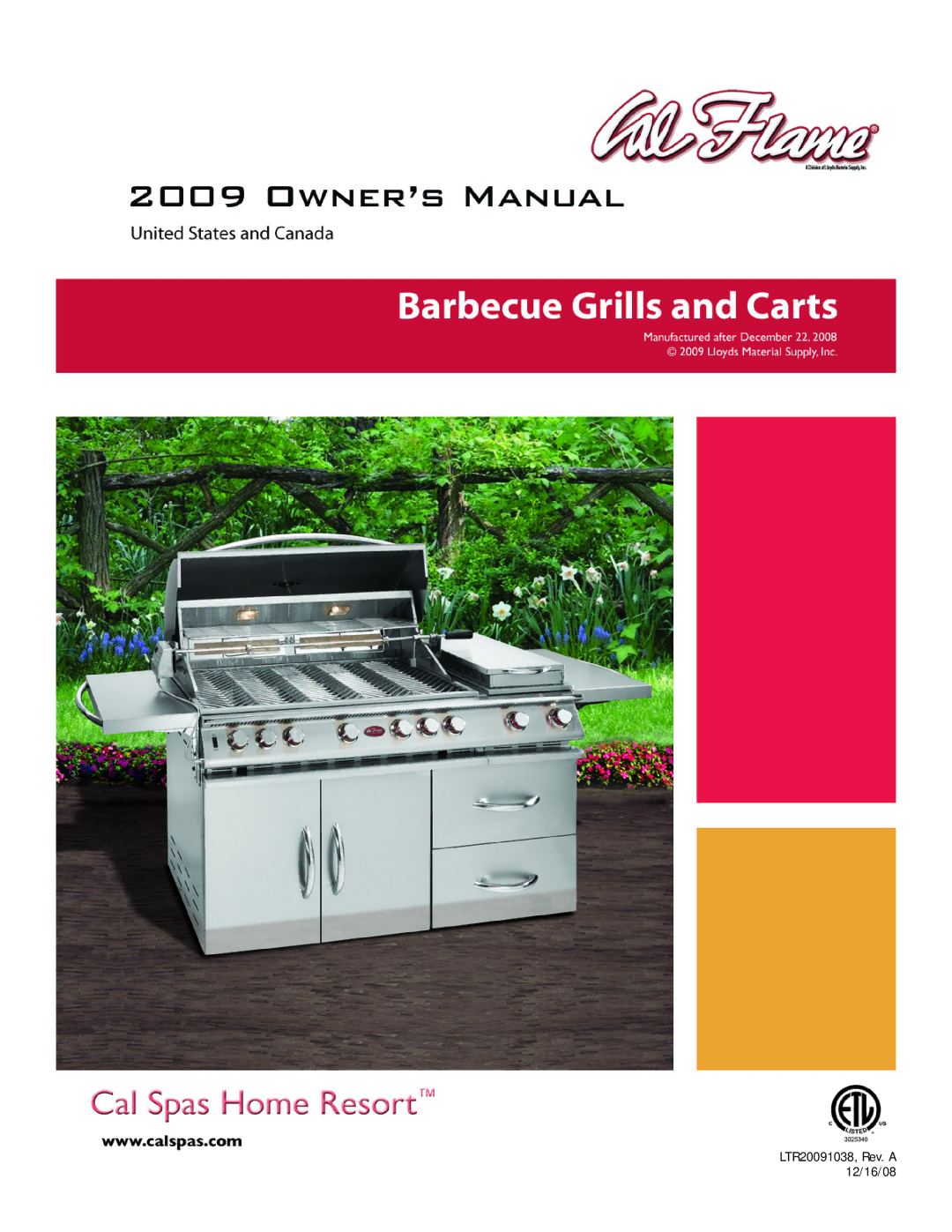 Cal Flame Barbecue Grills & Carts manual LTR20091038, Rev. a 12/16/08 