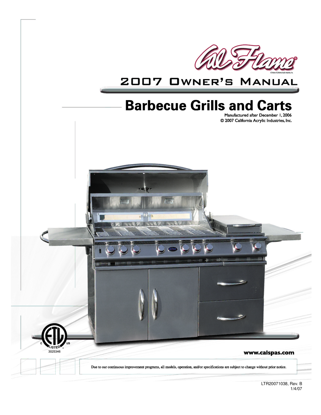 Cal Flame Barbeque Grill manual LTR20071038, Rev. B 