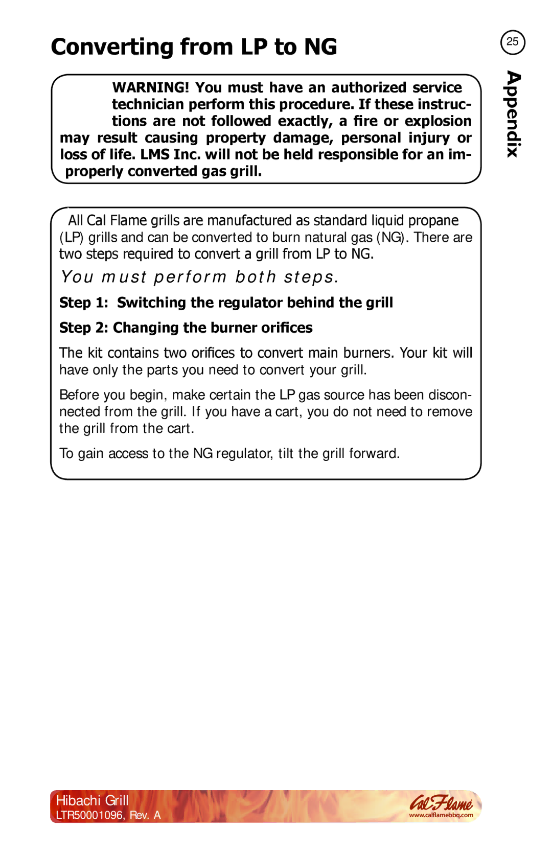 Cal Flame BBQ10900 manual Converting from LP to NG, You must perform both steps 