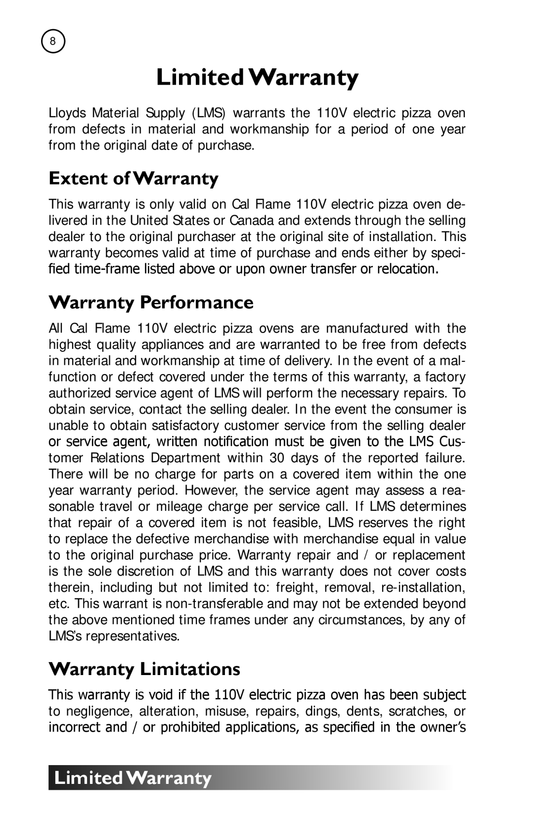 Cal Flame BBQ10967E manual Limited Warranty, Extent of Warranty, Warranty Performance, Warranty Limitations 