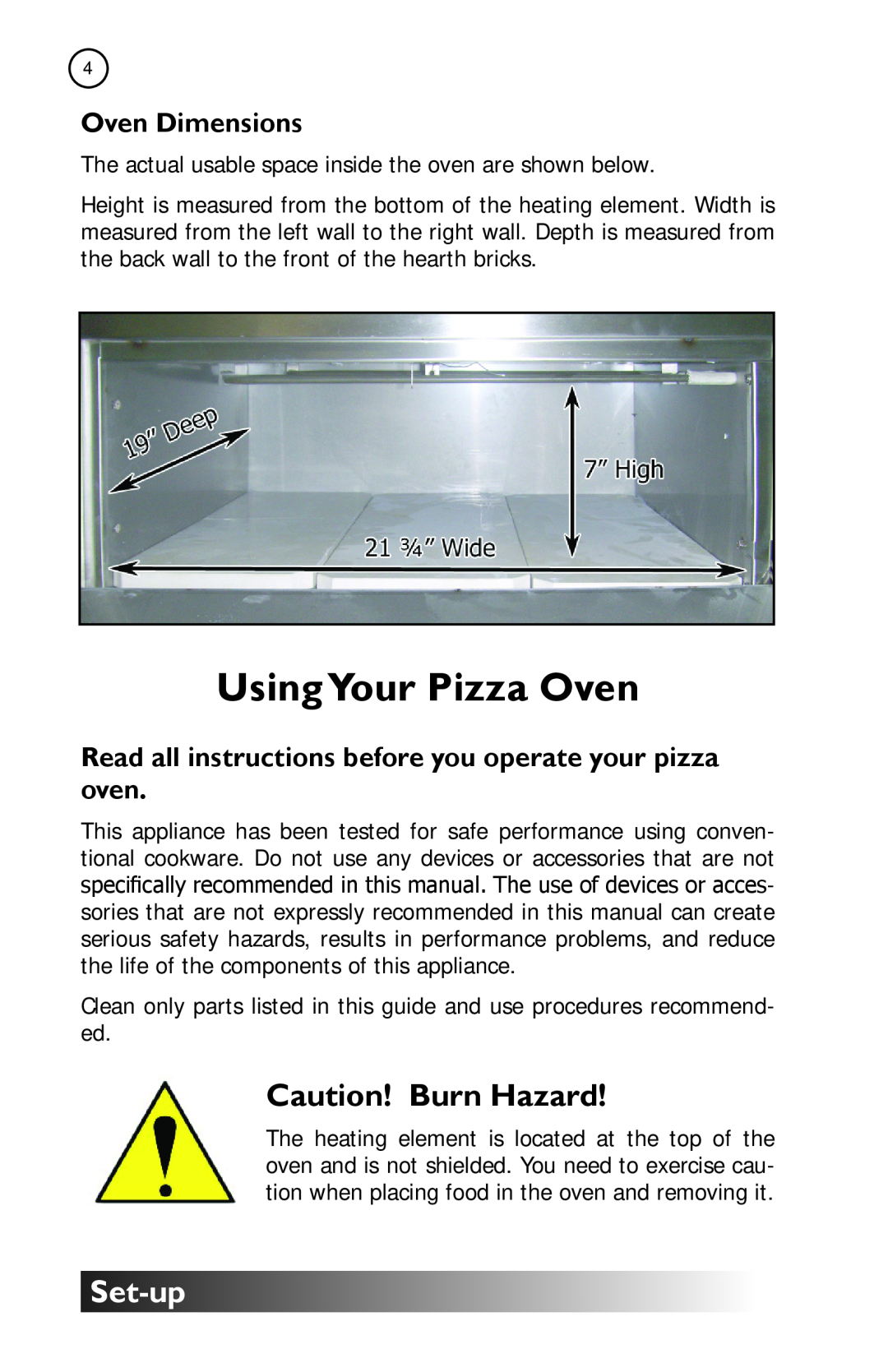 Cal Flame BBQ10967E manual UsingYour Pizza Oven, Caution! Burn Hazard, Oven Dimensions, Set-up 