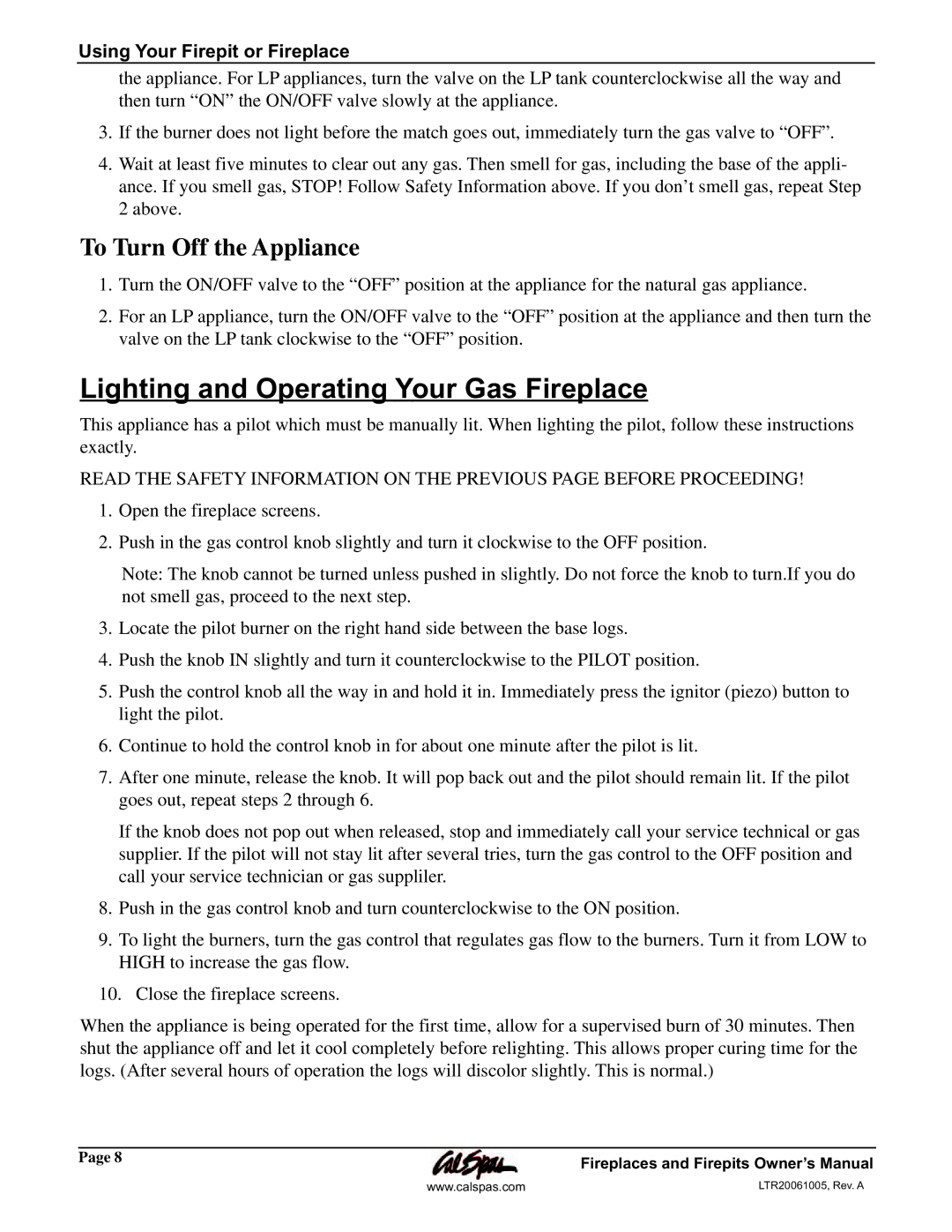 Cal Flame Fireplaces & Firepits 2006 manual Lighting and Operating Your Gas Fireplace, To Turn Off the Appliance 