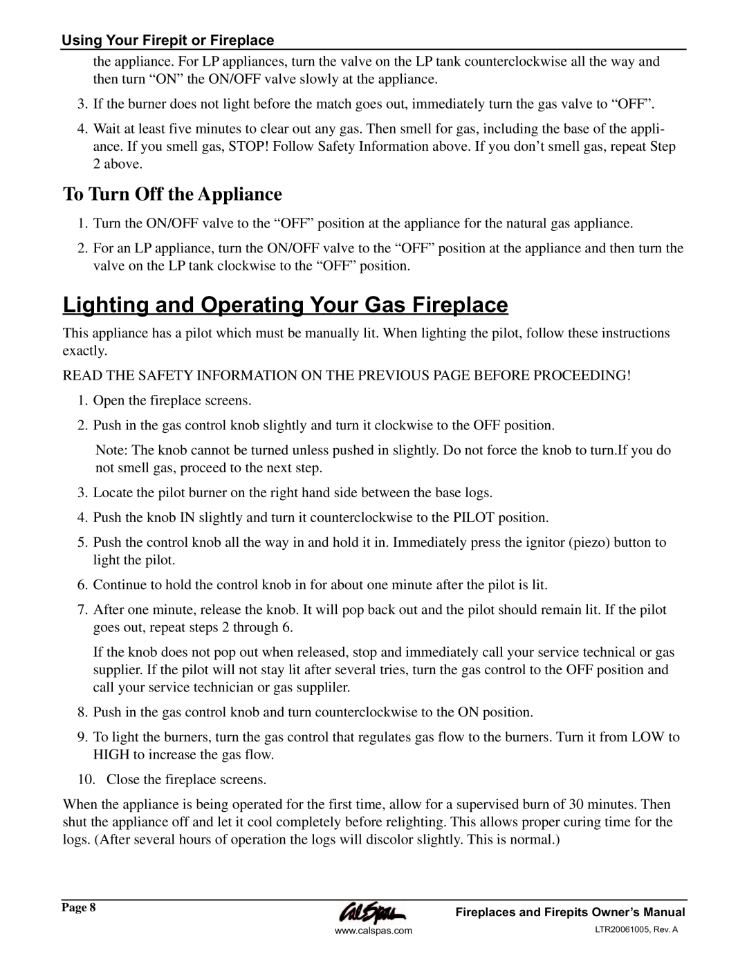 Cal Flame Fireplaces & Firepits 2006 manual Lighting and Operating Your Gas Fireplace, To Turn Off the Appliance 