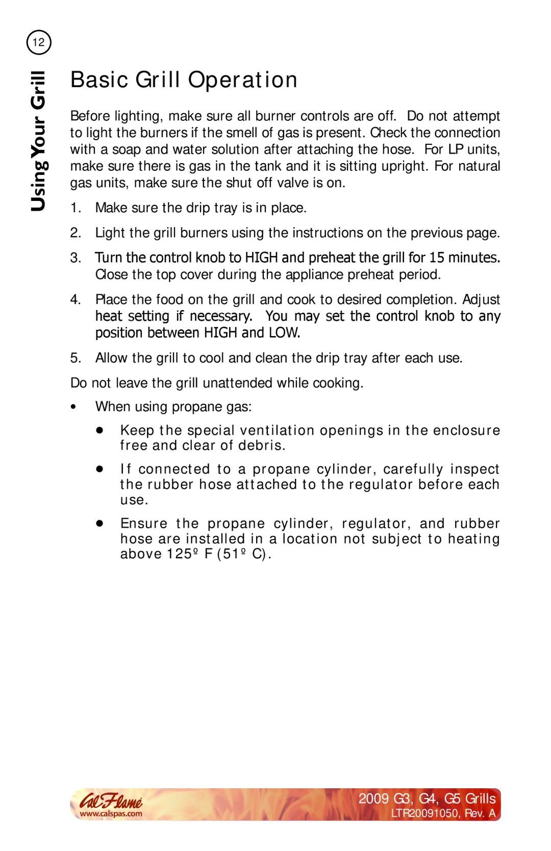 Cal Flame G5, G3, G4 manual Basic Grill Operation 