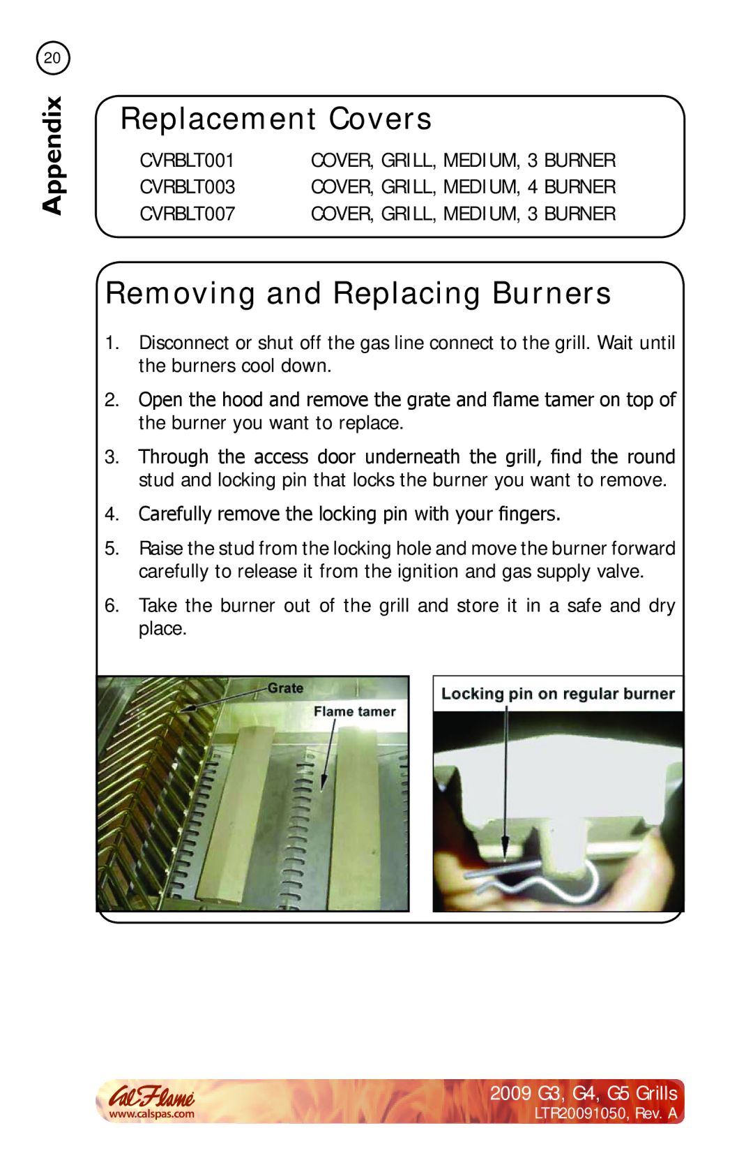 Cal Flame G4, G3, G5 manual Replacement Covers, Removing and Replacing Burners 