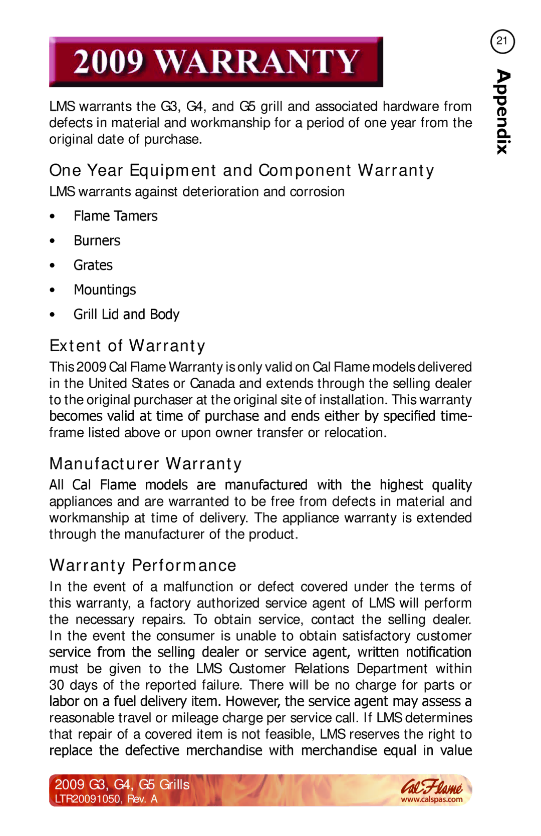 Cal Flame G5, G3, G4 manual One Year Equipment and Component Warranty, Extent of Warranty, Manufacturer Warranty 