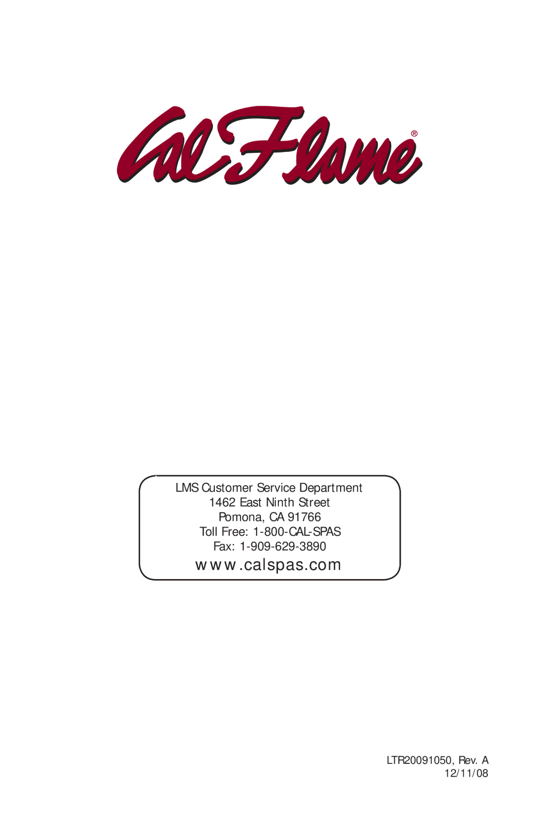 Cal Flame G4, G3, G5 manual LTR20091050, Rev. a 12/11/08 