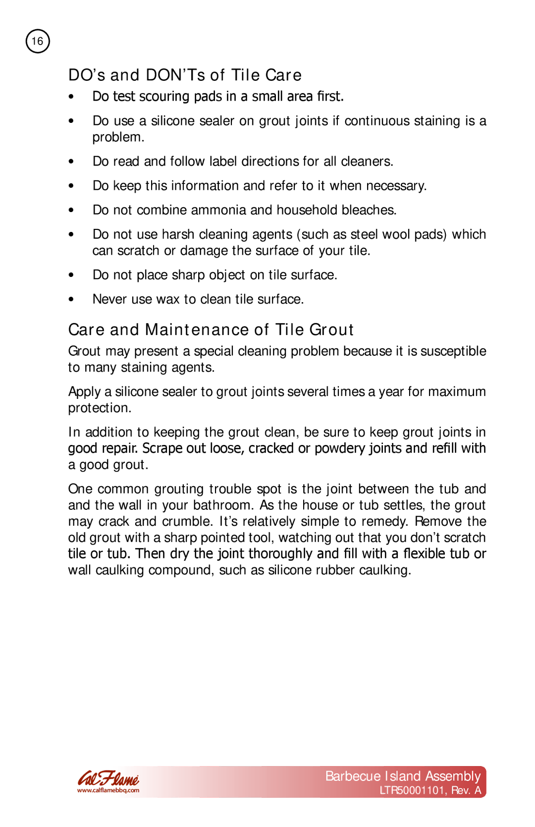 Cal Flame KD6002, KD6016 manual DO’s and DON’Ts of Tile Care, Care and Maintenance of Tile Grout 