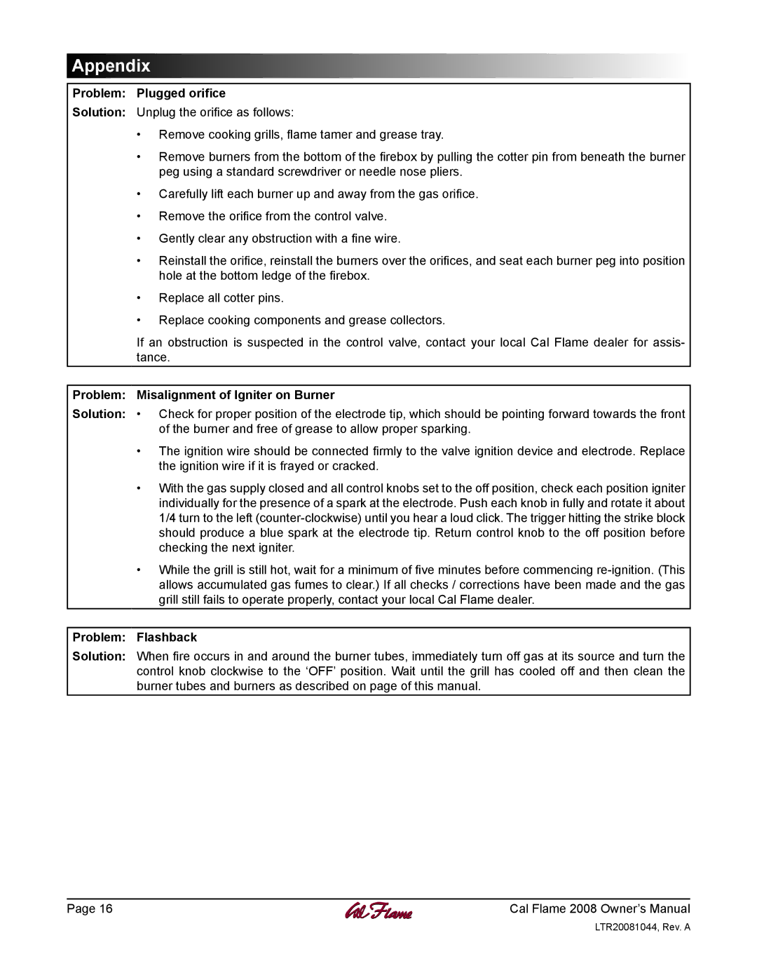 Cal Flame LTR20081044 manual Problem Plugged orifice, Problem Misalignment of Igniter on Burner, Problem Flashback 