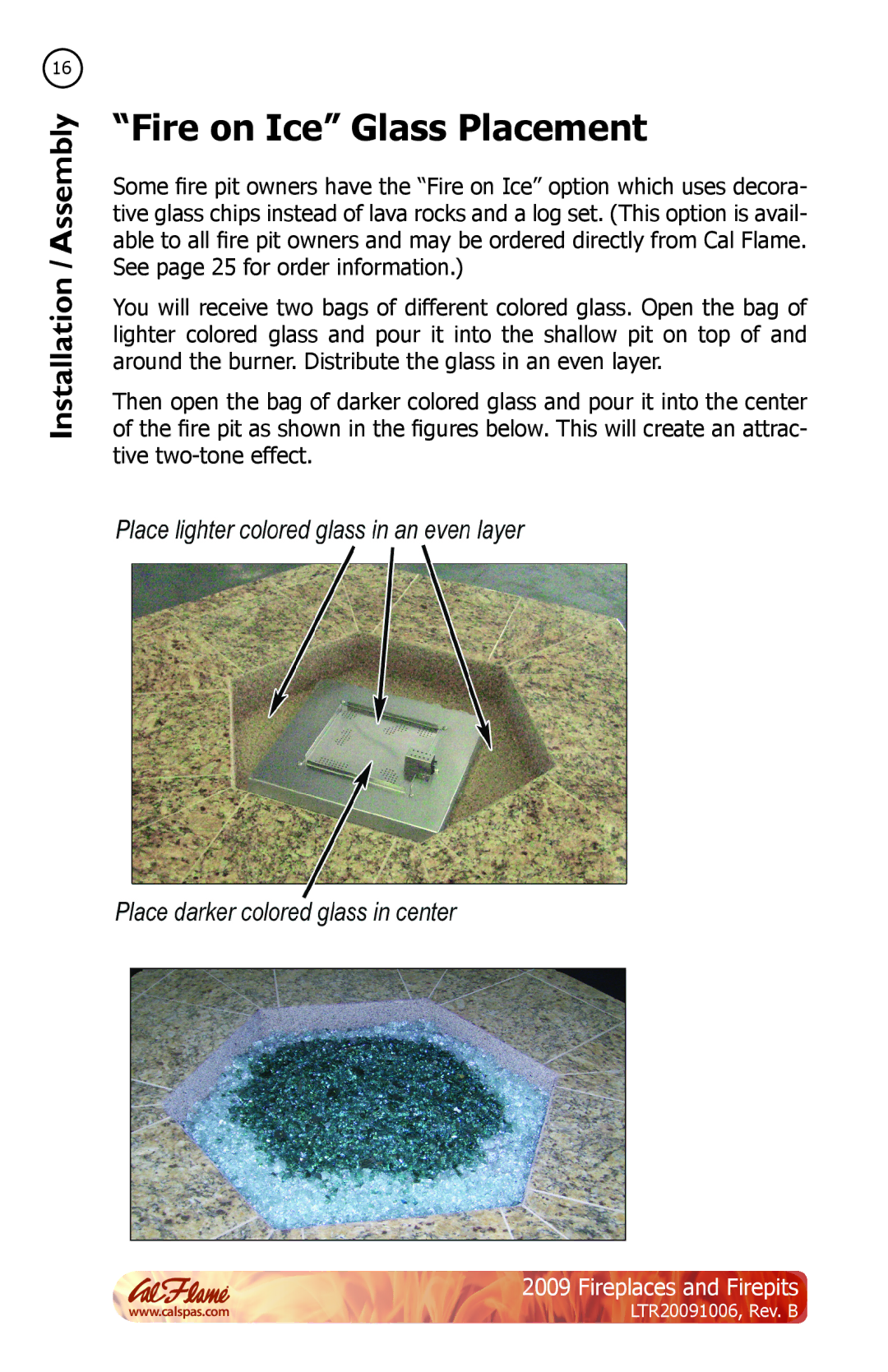 Cal Flame LTR20091006 manual Fire on Ice Glass Placement 