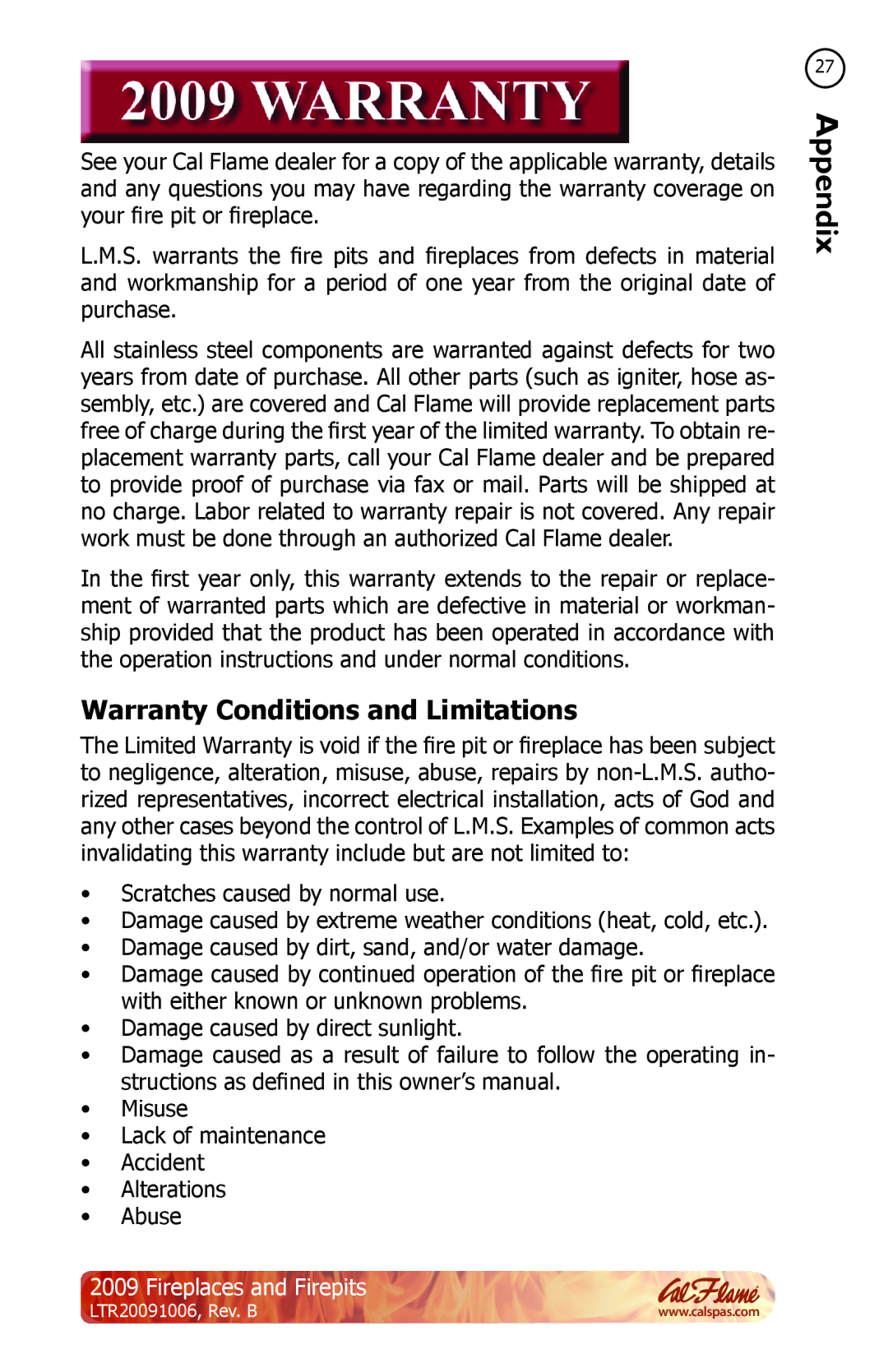 Cal Flame LTR20091006 manual Warranty Conditions and Limitations 