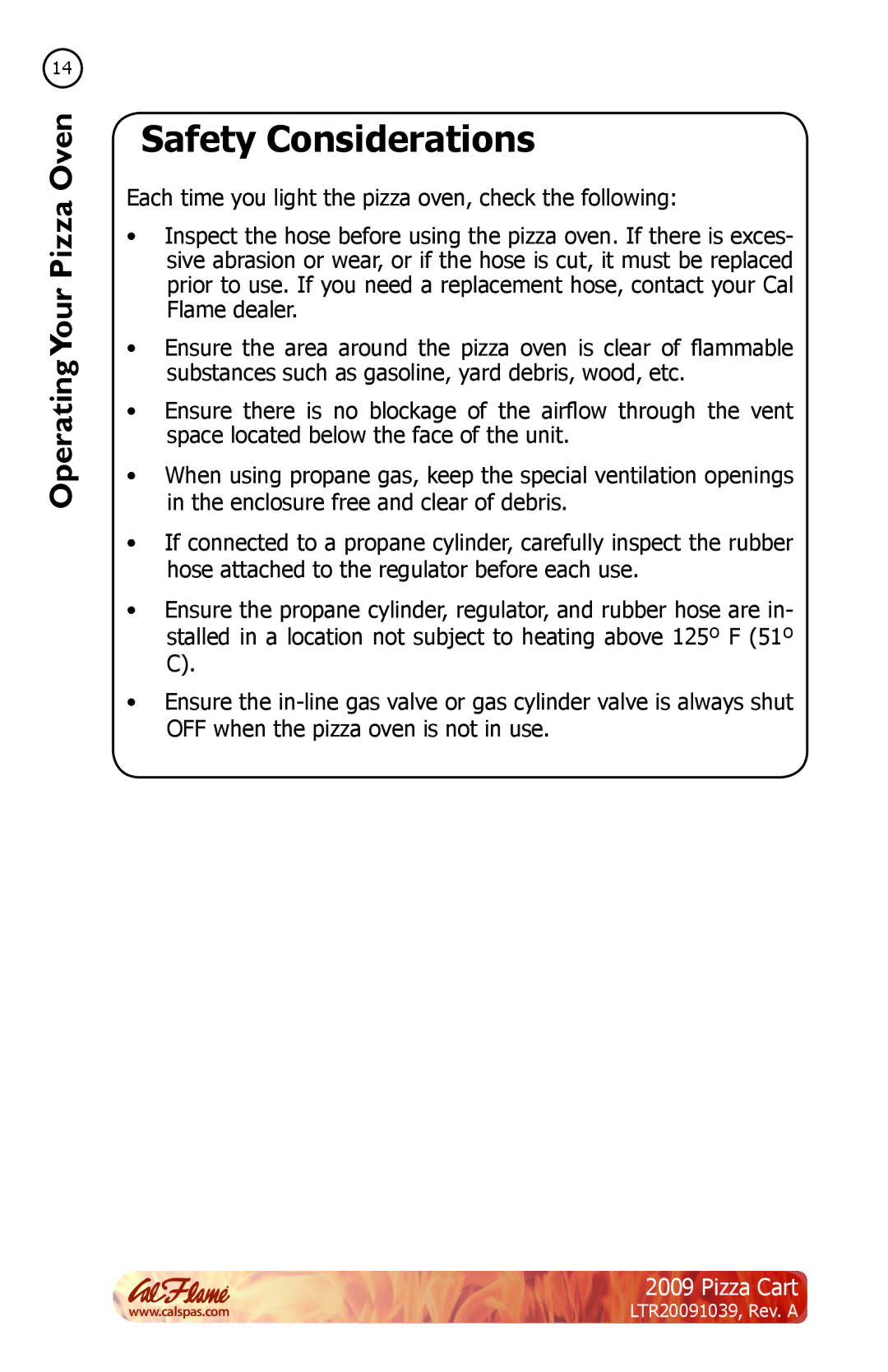 Cal Flame LTR20091039 manual Safety Considerations 