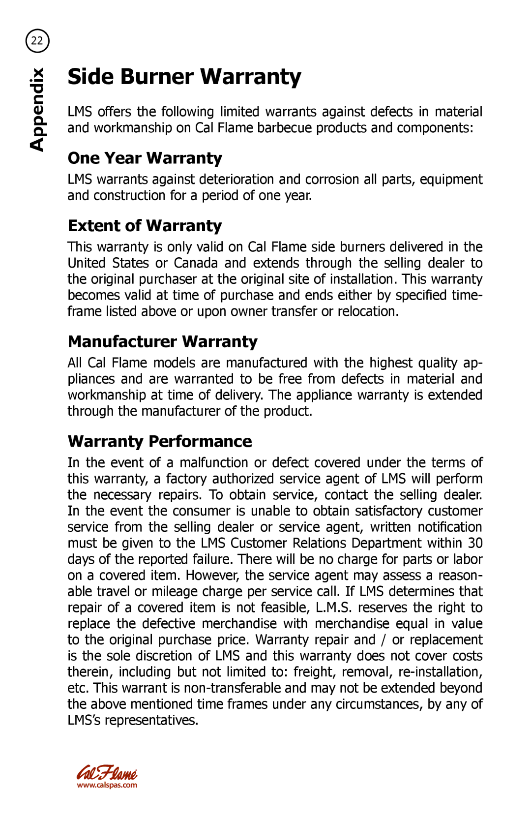 Cal Flame LTR20091082 manual Side Burner Warranty, One Year Warranty, Extent of Warranty, Manufacturer Warranty 