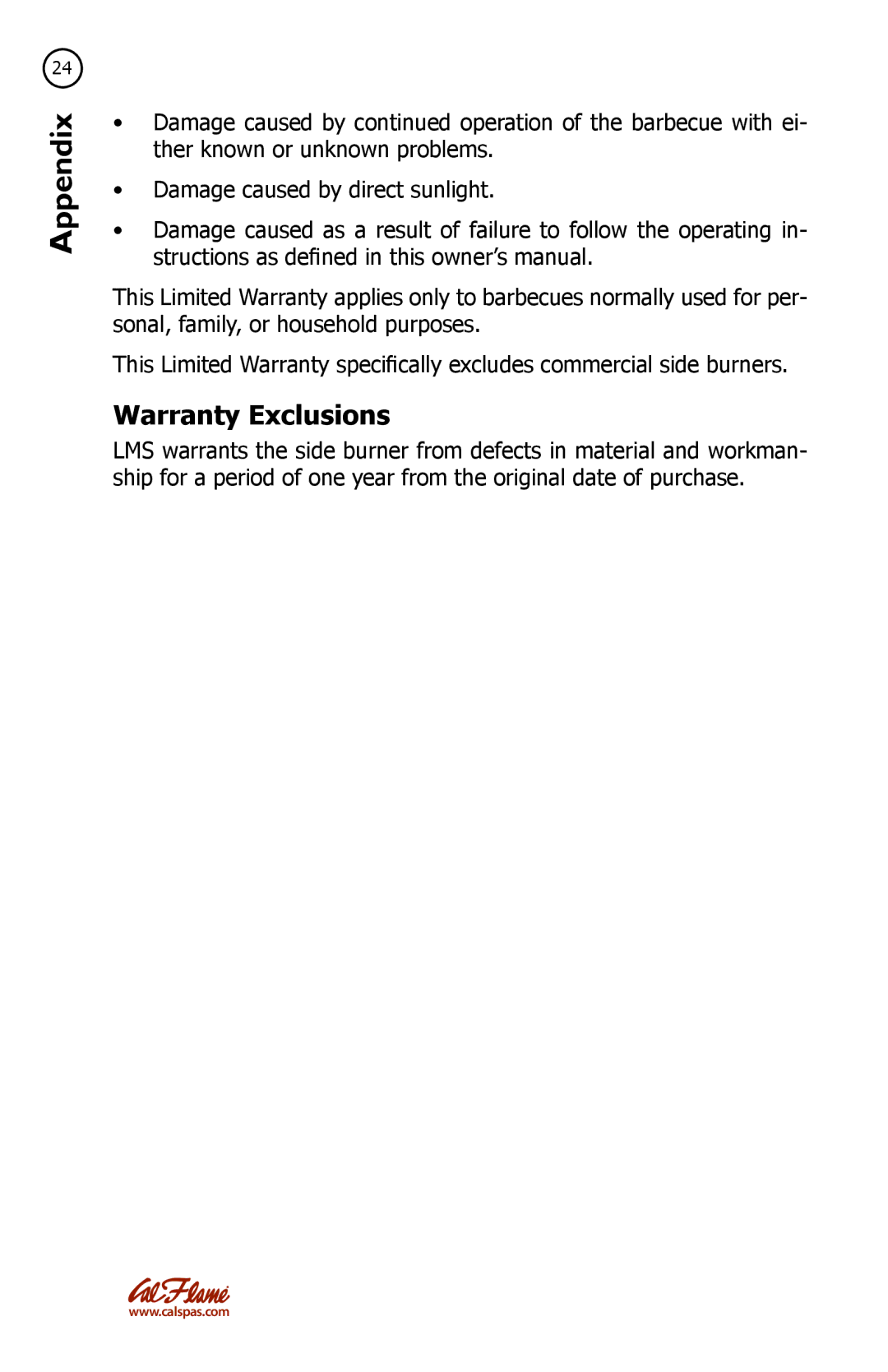 Cal Flame LTR20091082 manual Warranty Exclusions 