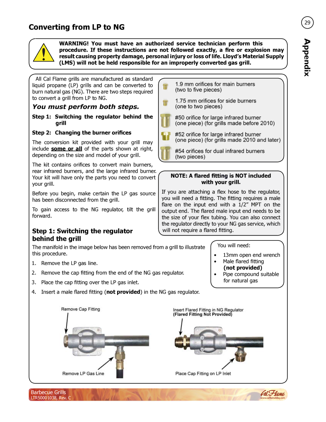 Cal Flame LTR50001038 Converting from LP to NG, Switching the regulator, Behind the grill, With your grill, Not provided 