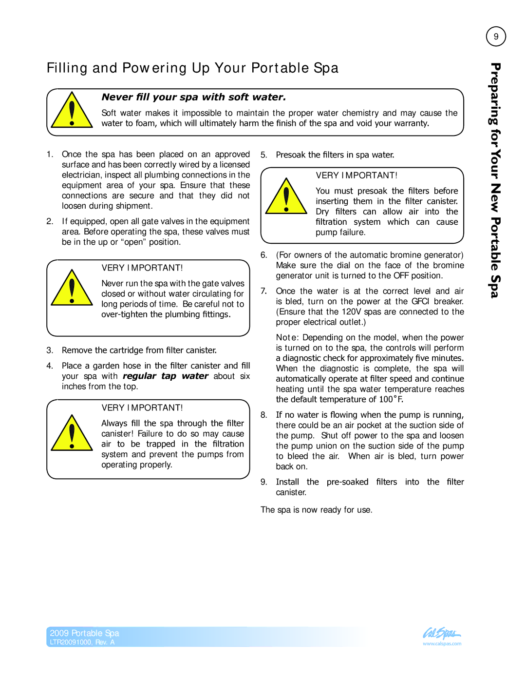 Cal Flame manual Filling and Powering Up Your Portable Spa, Never fill your spa with soft water 