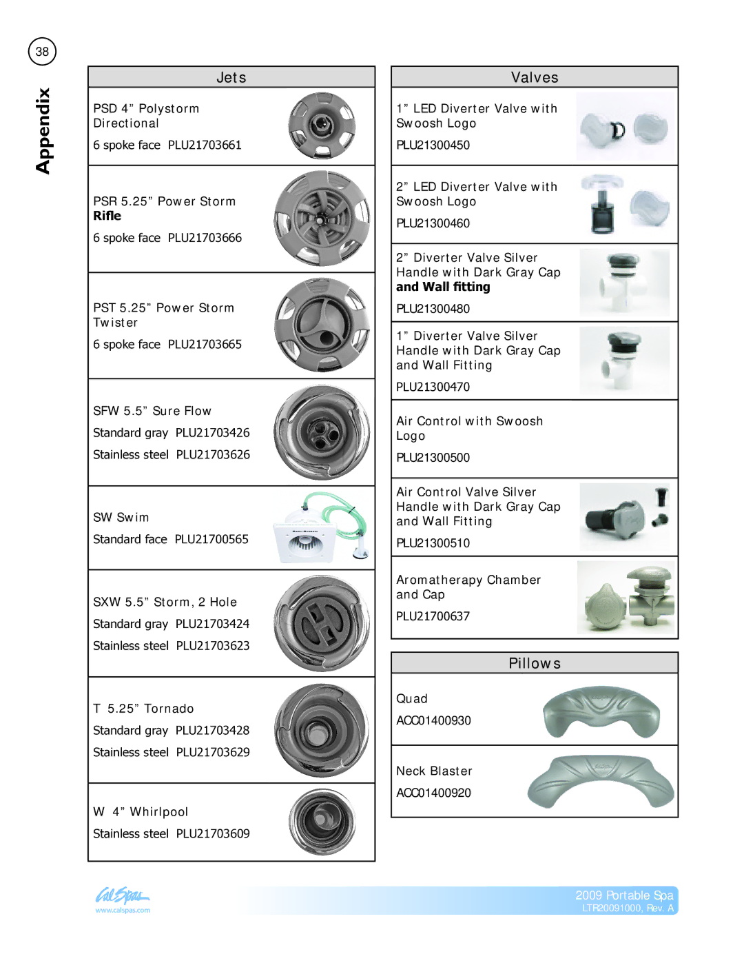 Cal Flame Portable Spa manual Valves, Pillows 