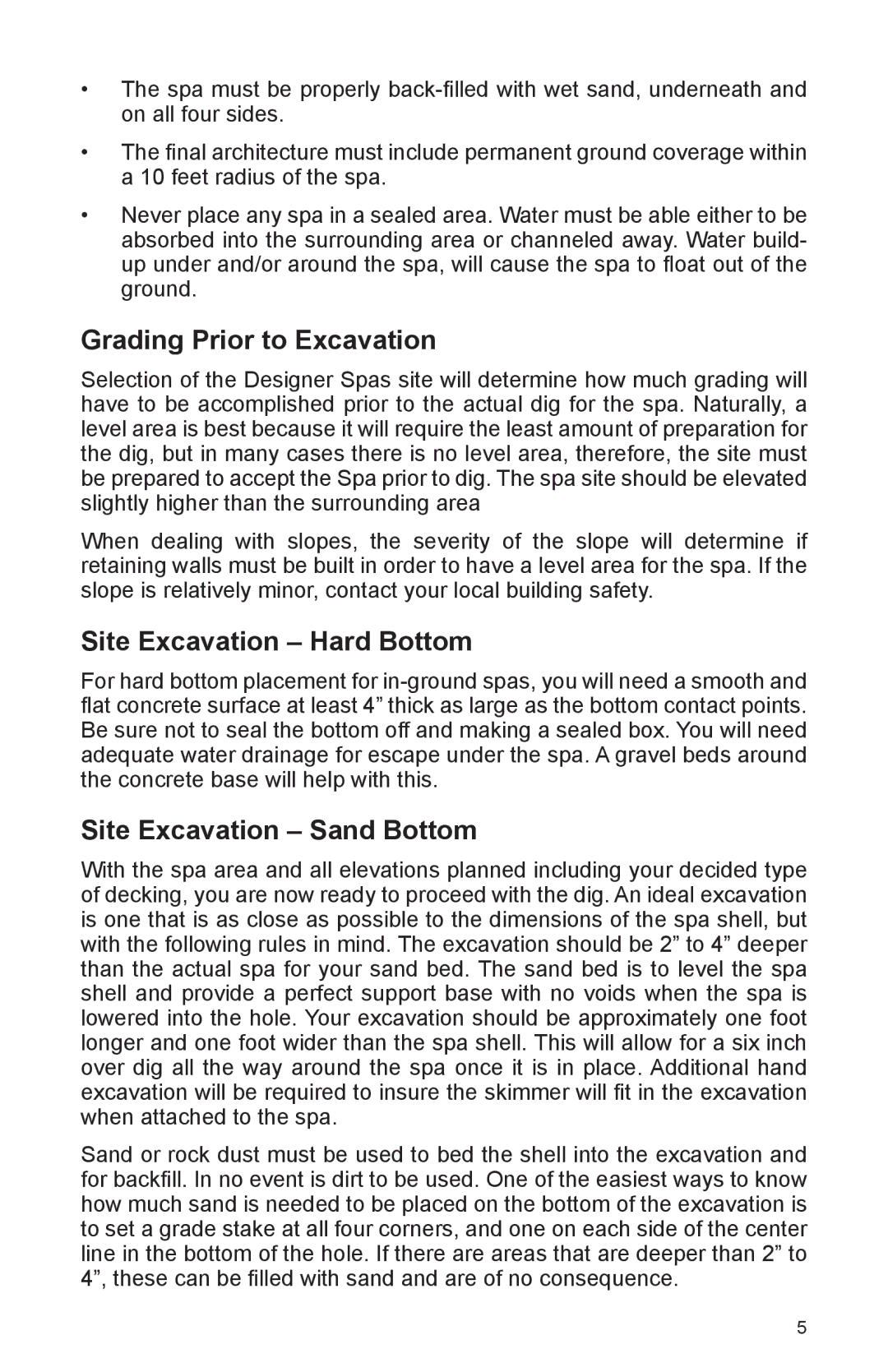 Cal Spas A744B, A857B, A844L, A826L Grading Prior to Excavation, Site Excavation Hard Bottom, Site Excavation Sand Bottom 