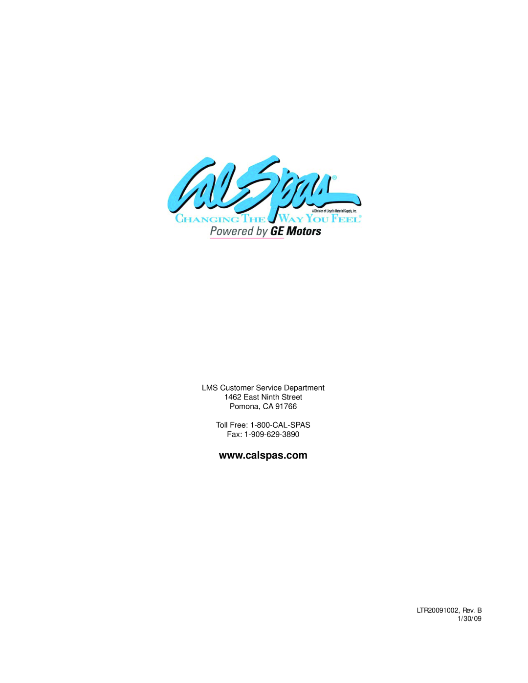 Cal Spas Inground Spas manual LMS Customer Service Department, East Ninth Street Pomona, CA, Toll Free 1-800-CAL-SPAS Fax 