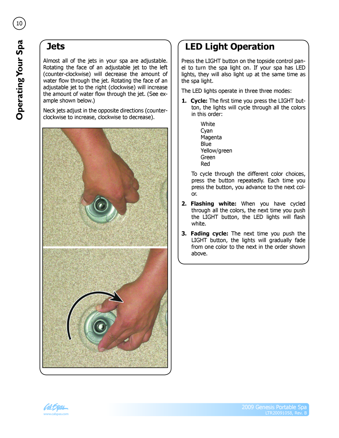 Cal Spas LTR20091058 manual Jets, LED Light Operation, Operating SpaYour, Genesis Portable Spa 