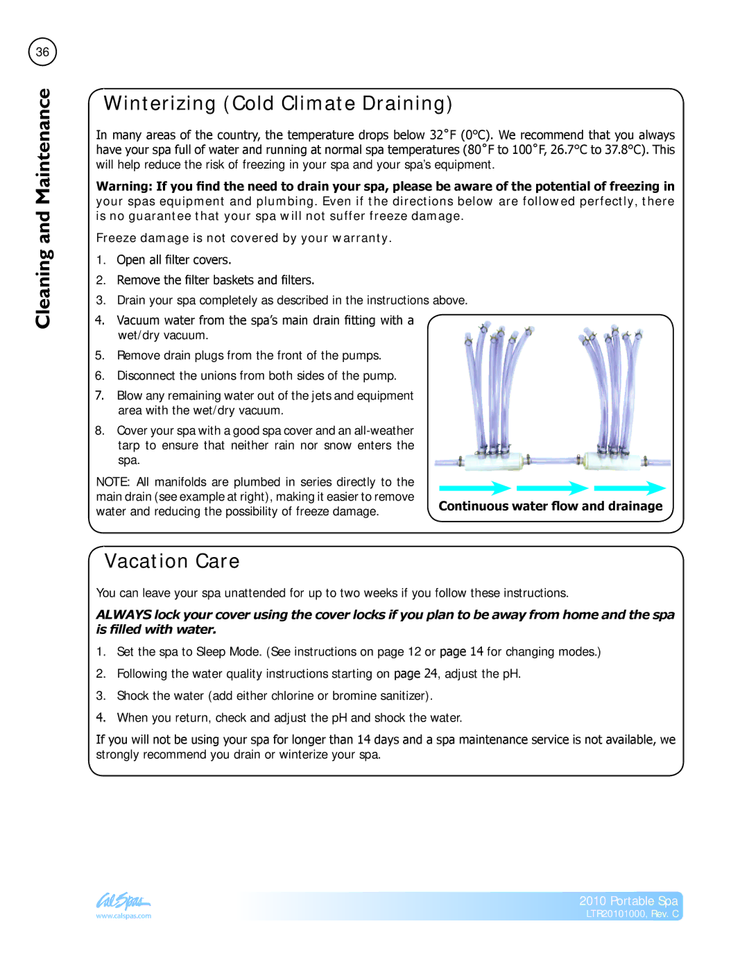 Cal Spas LTR20101000 manual Winterizing Cold Climate Draining, Vacation Care, Freeze damage is not covered by your warranty 