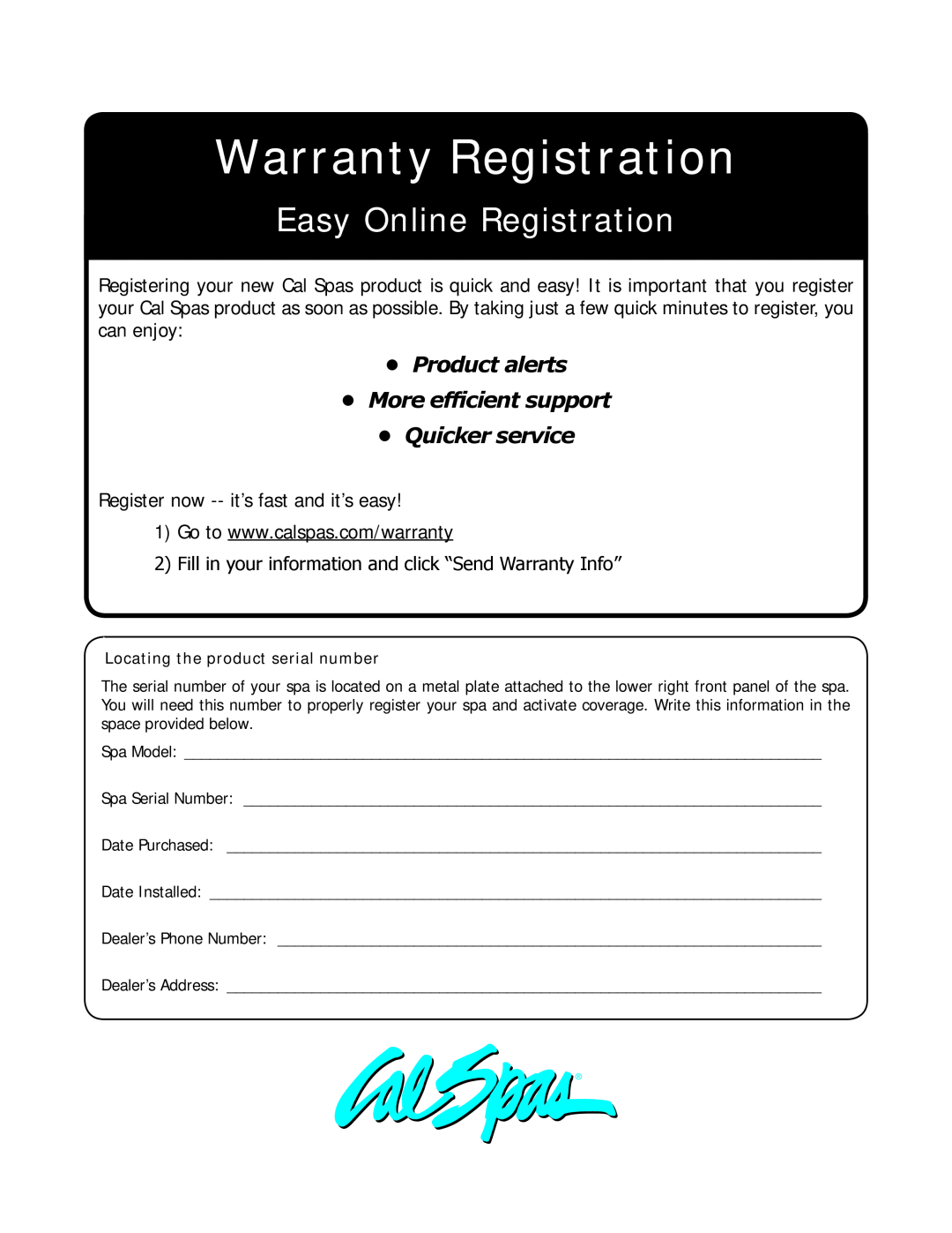 Cal Spas LTR20101000 Register now --it’s fast and it’s easy, Locating the product serial number, Warranty Registration 