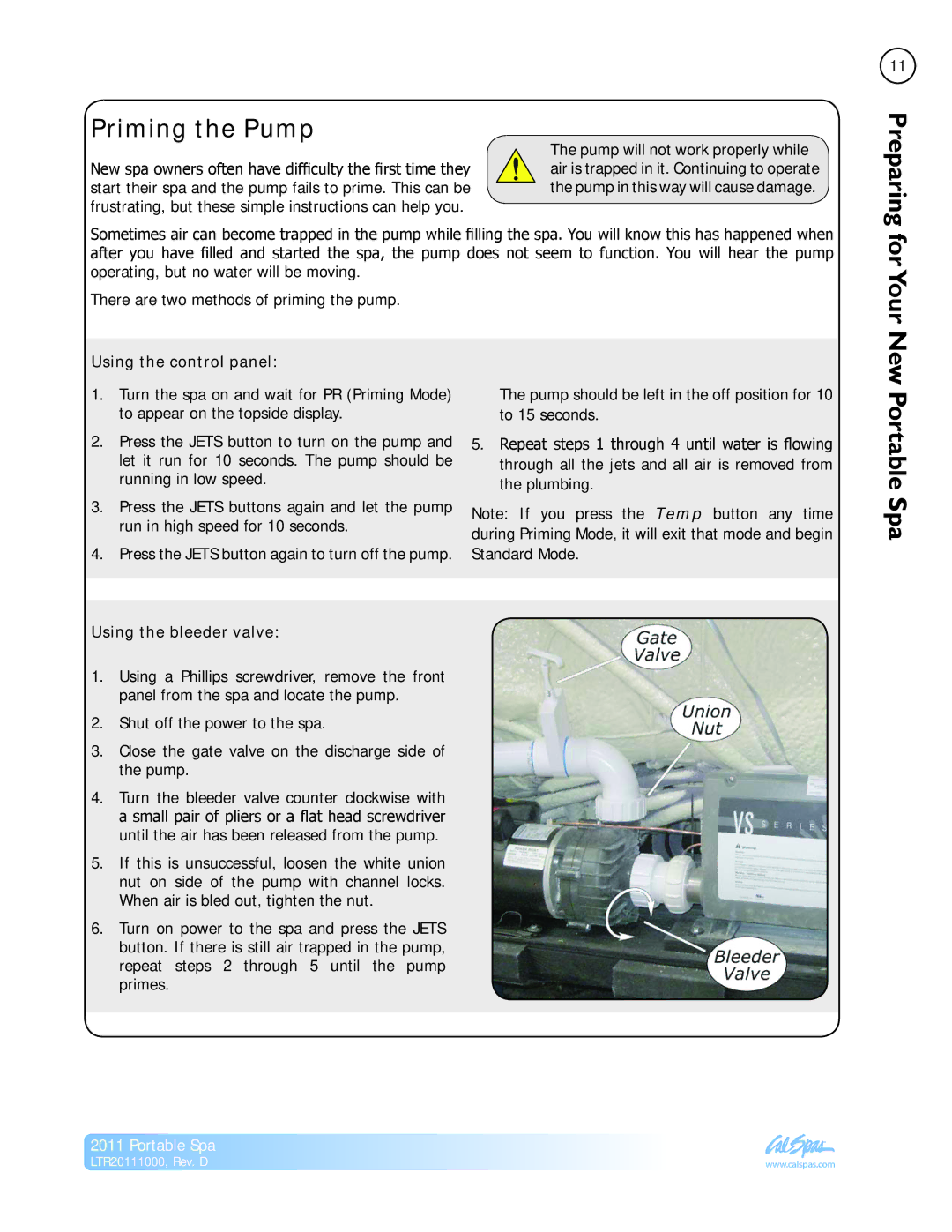 Cal Spas LTR20111000 manual Priming the Pump, New Portable Spa, Using the control panel, Using the bleeder valve 