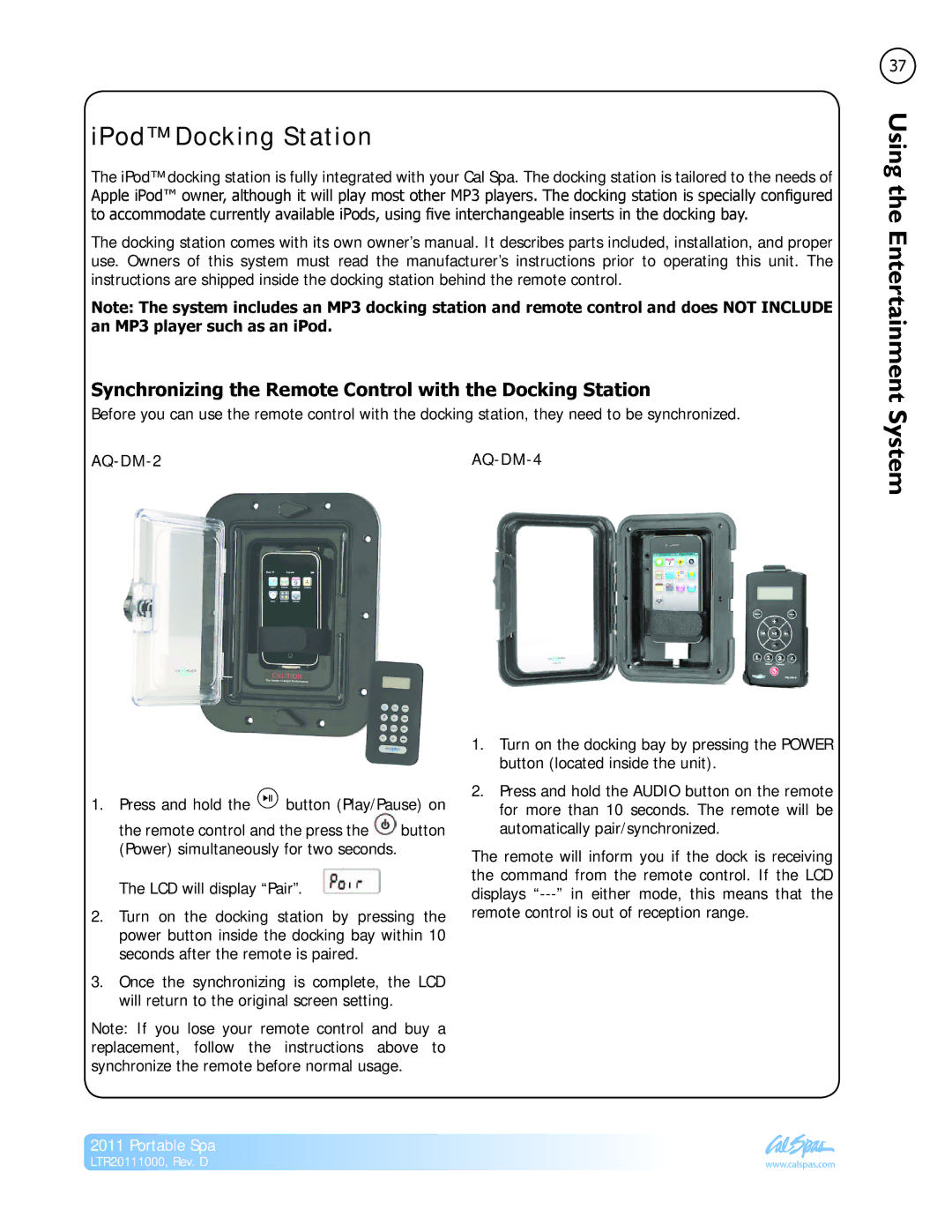 Cal Spas LTR20111000 manual IPod Docking Station, Using the Entertainment, System 