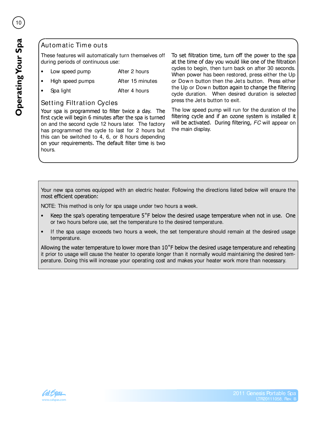 Cal Spas LTR20111058 manual Operating SpaYour, Automatic Time outs, Setting Filtration Cycles 