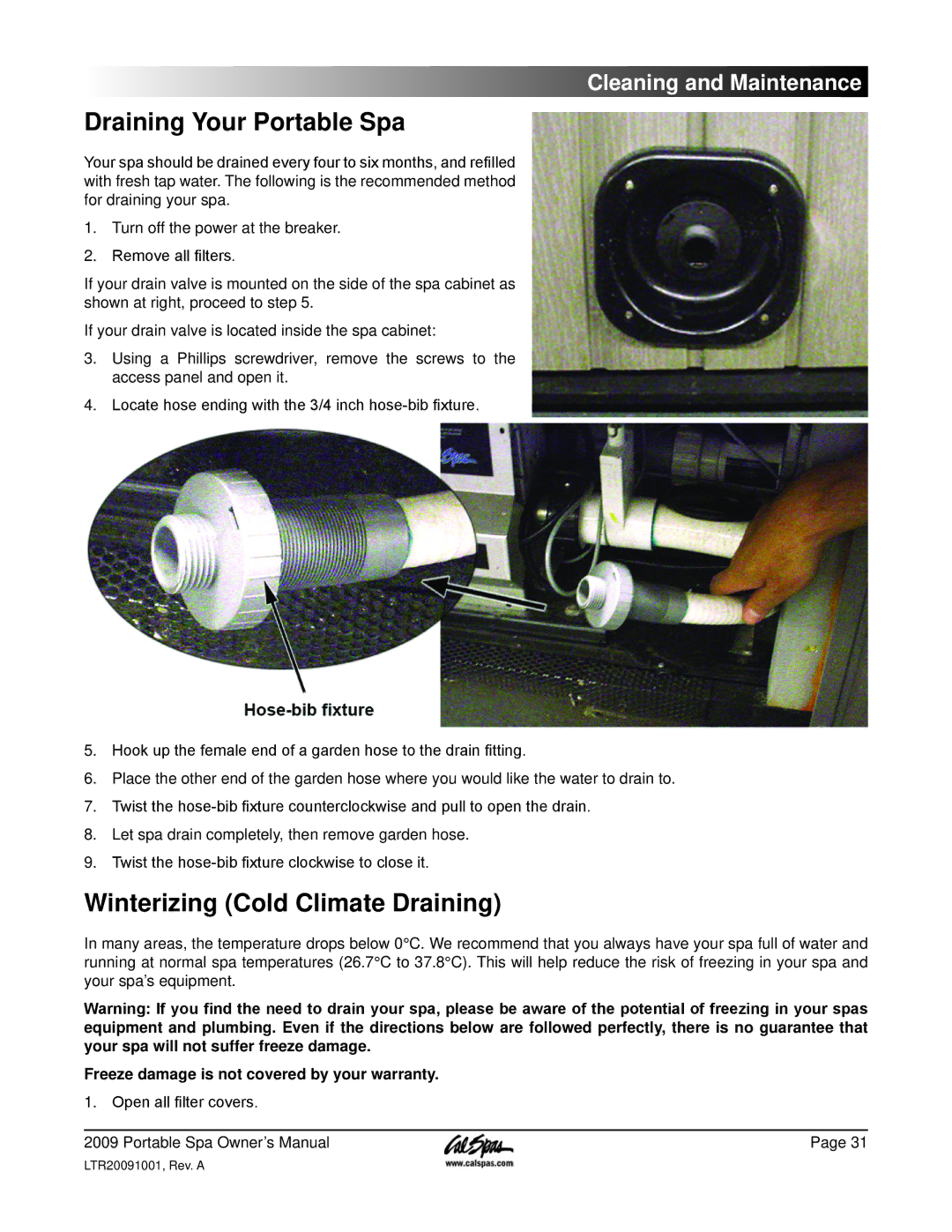 Cal Spas Portable Spas manual Draining Your Portable Spa, Winterizing Cold Climate Draining 