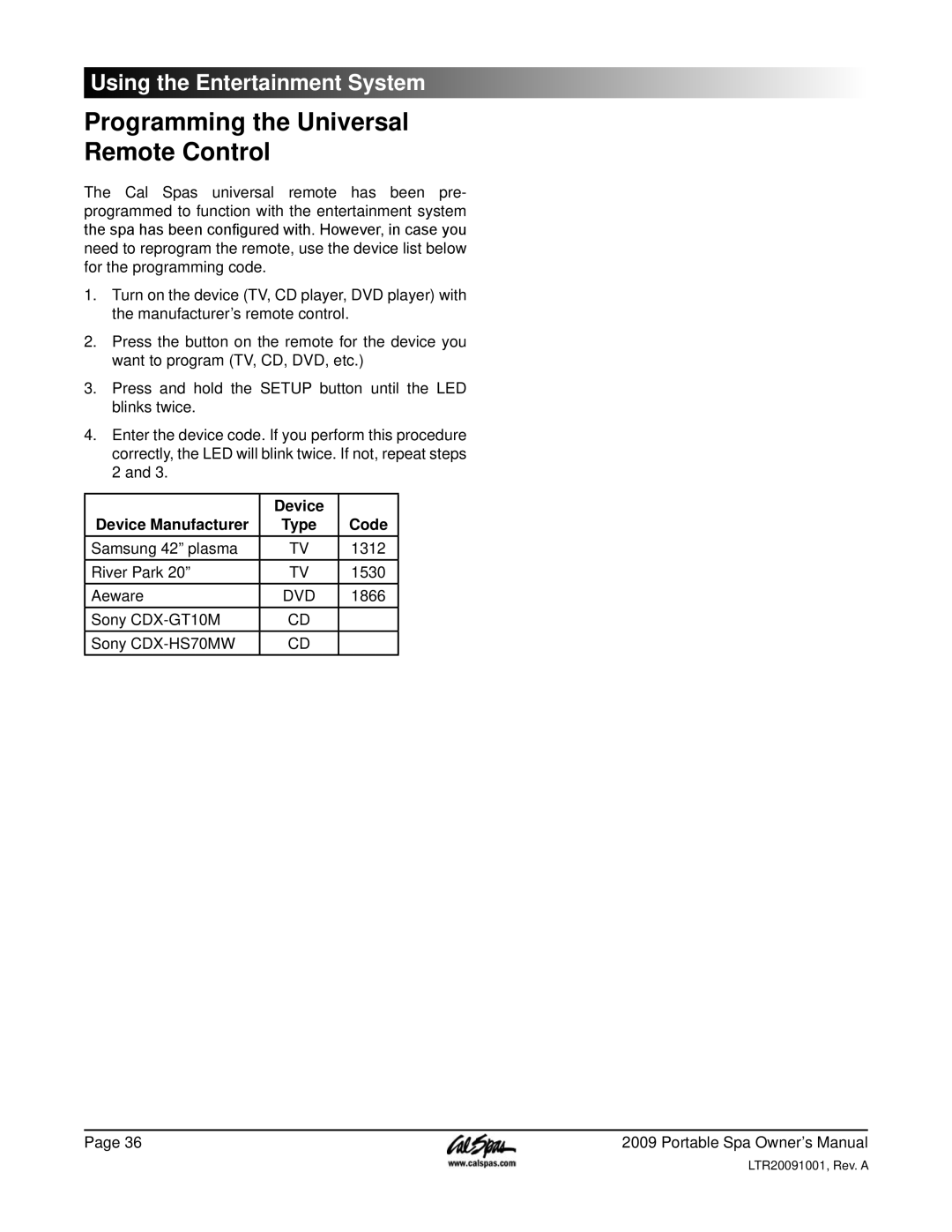 Cal Spas Portable Spas manual Programming the Universal Remote Control, Device Device Manufacturer, Code 