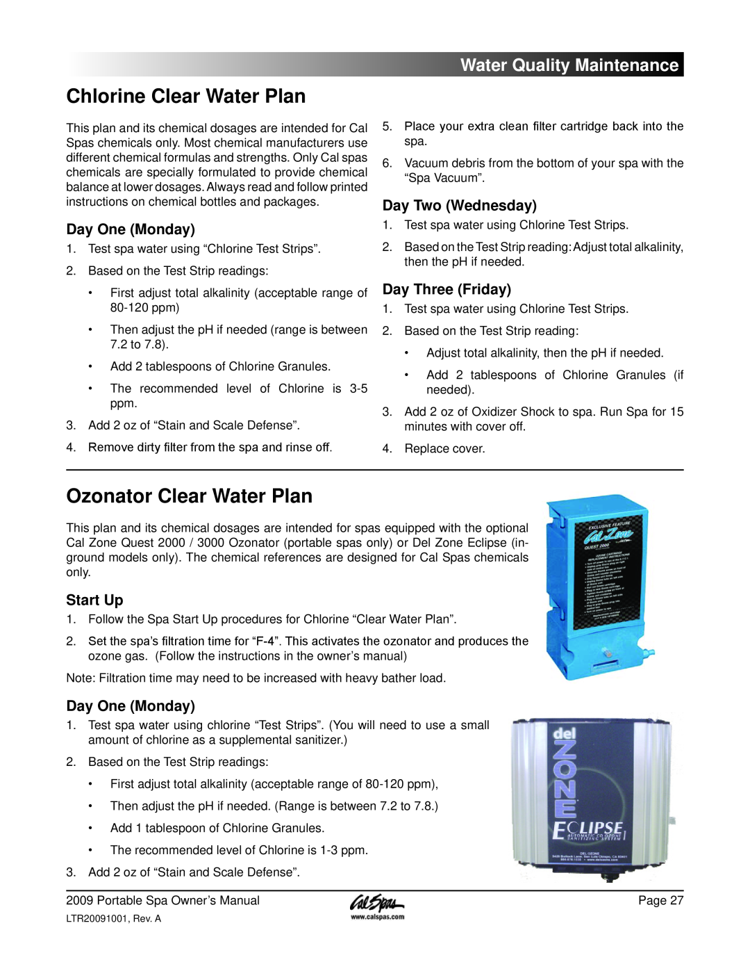 Cal Spas Portable Spas Chlorine Clear Water Plan, Ozonator Clear Water Plan, Water Quality Maintenance, Day One Monday 
