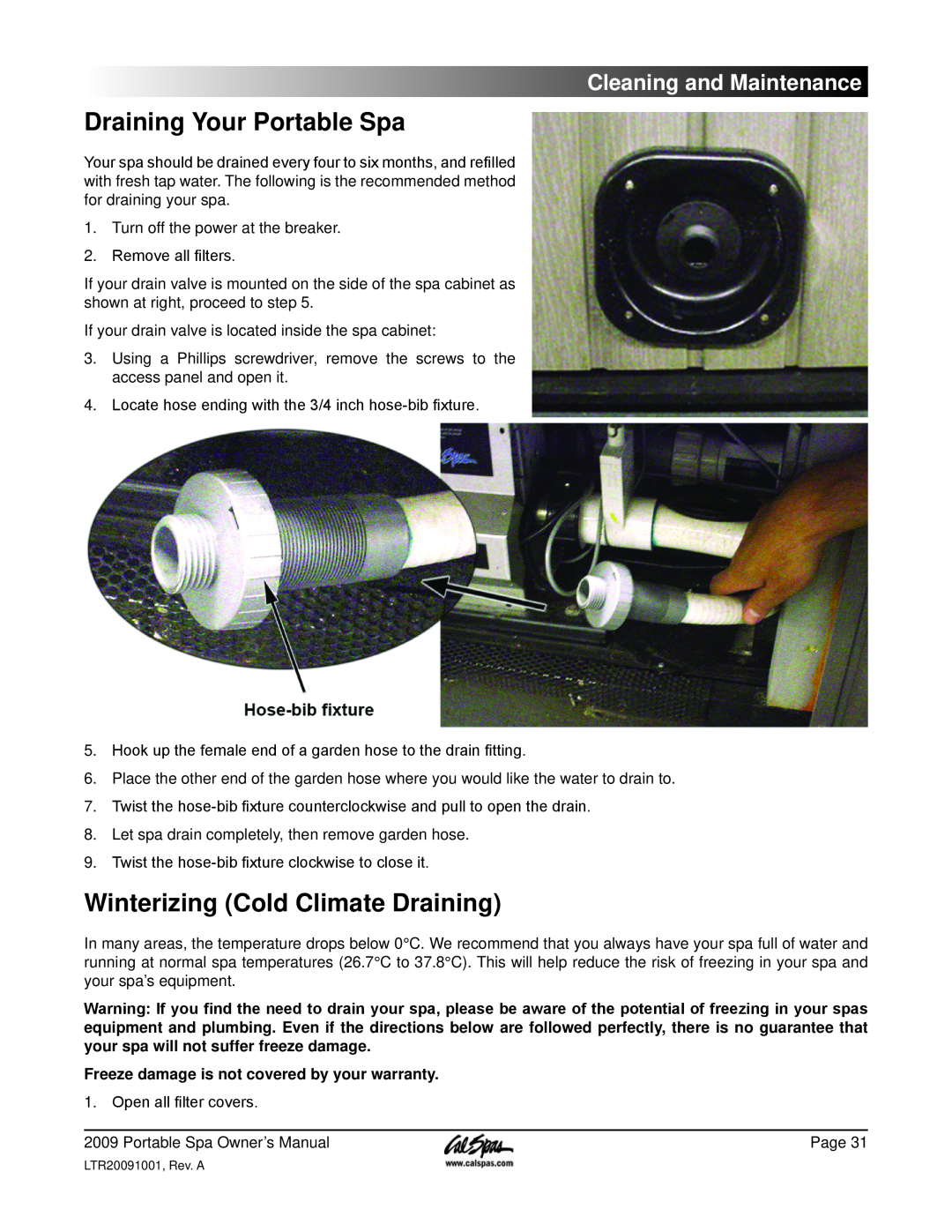 Cal Spas Portable Spas manual Draining Your Portable Spa, Winterizing Cold Climate Draining, Cleaning and Maintenance 