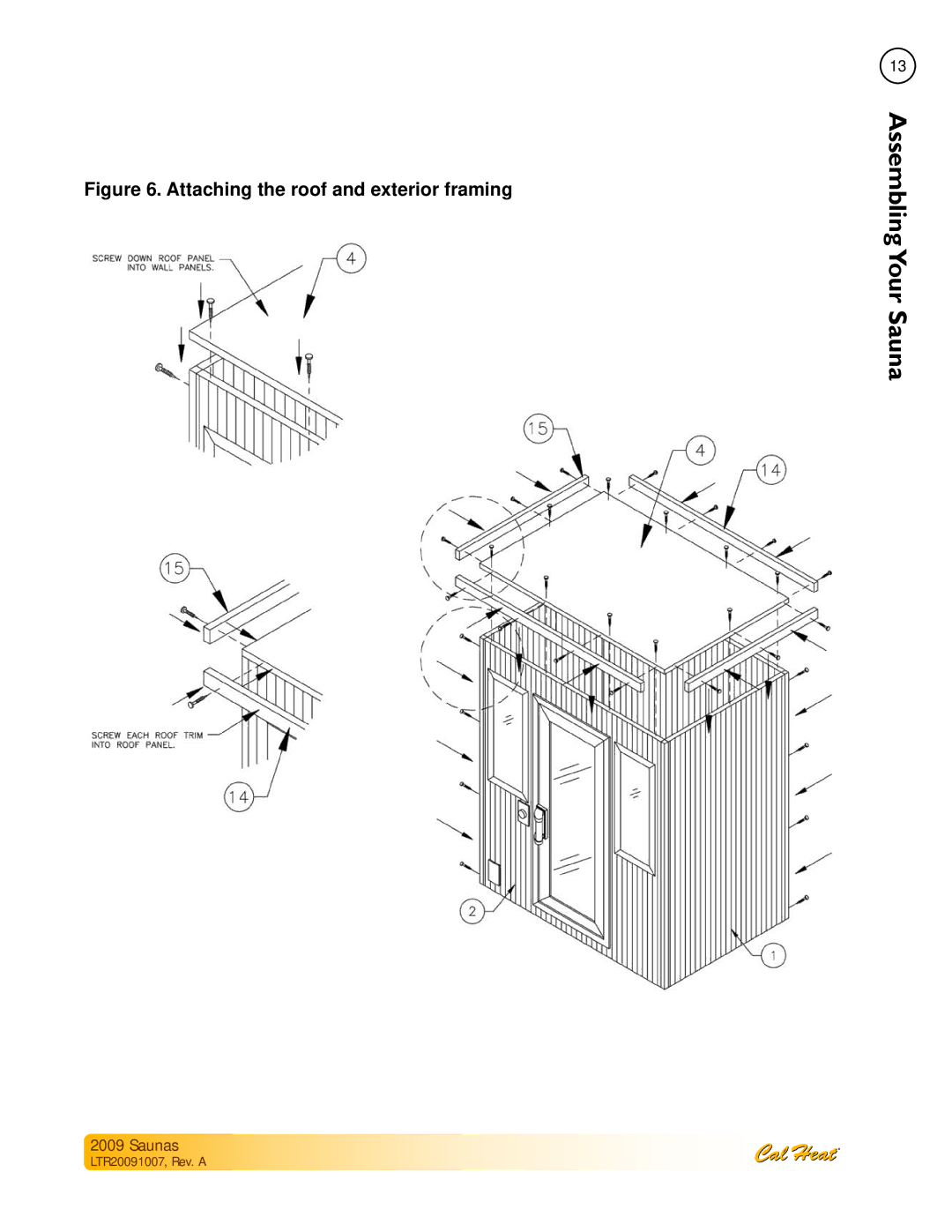 Cal Spas Saunas manual Attaching the roof and exterior framing 