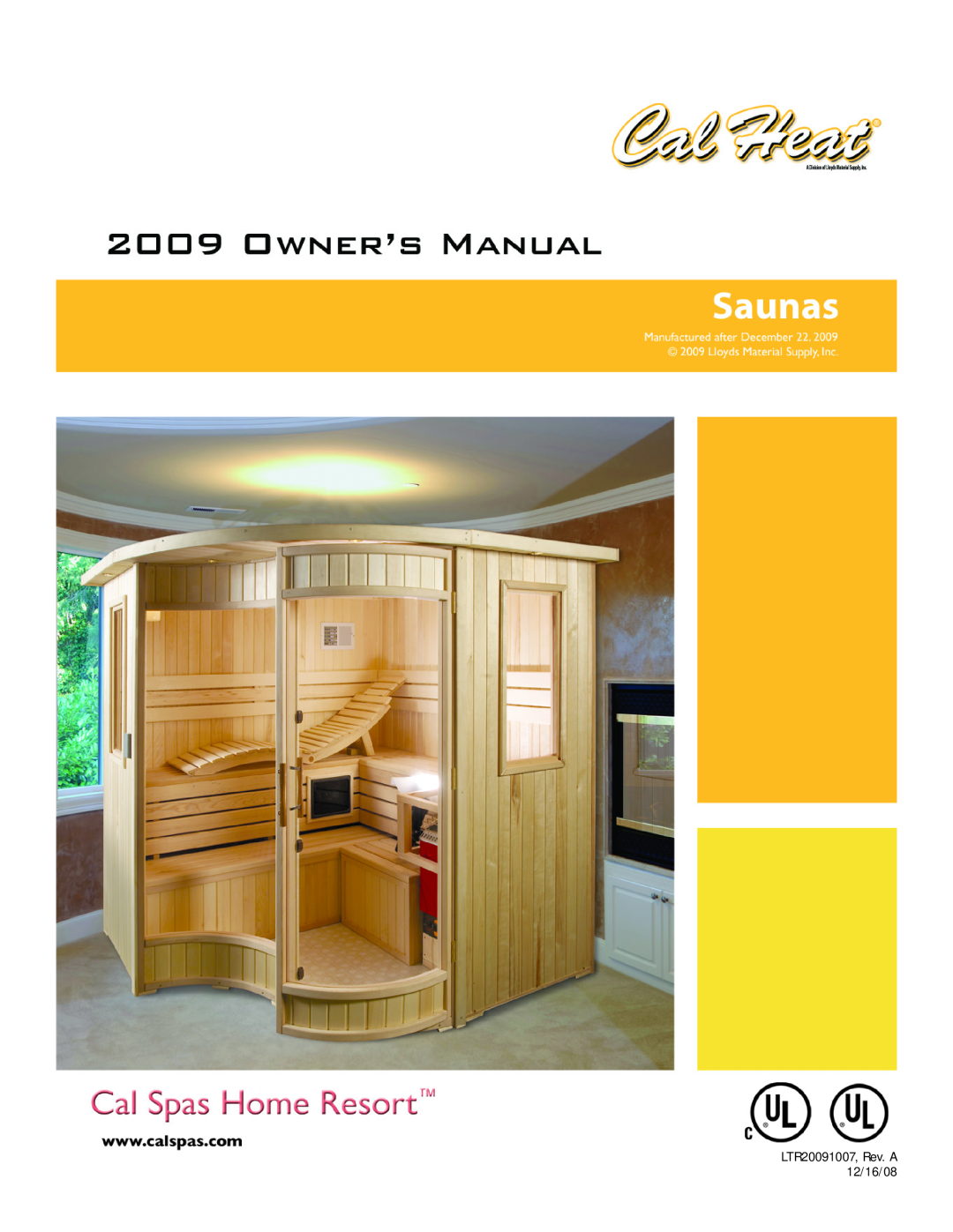 Cal Spas Saunas manual LTR20091007, Rev. A 12/16/08 