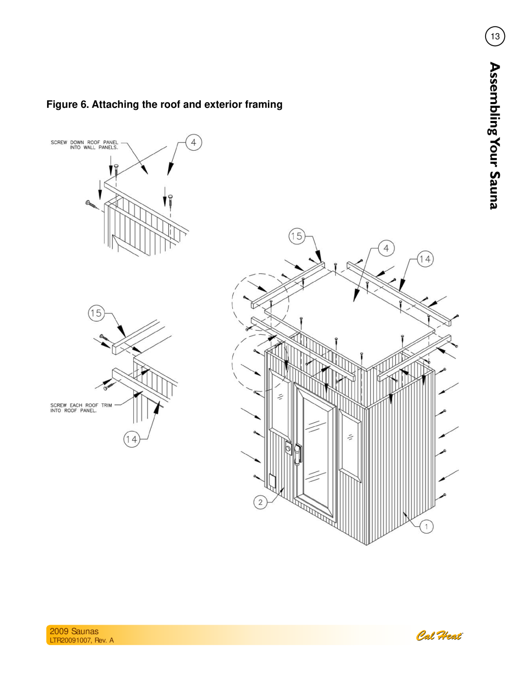 Cal Spas Saunas manual Attaching the roof and exterior framing, LTR20091007, Rev. A, AssemblingYour 