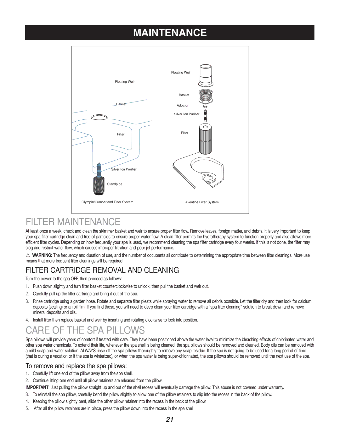 Caldera Highland Series owner manual Filter Maintenance, Care of the SPA Pillows, Filter Cartridge Removal and Cleaning 