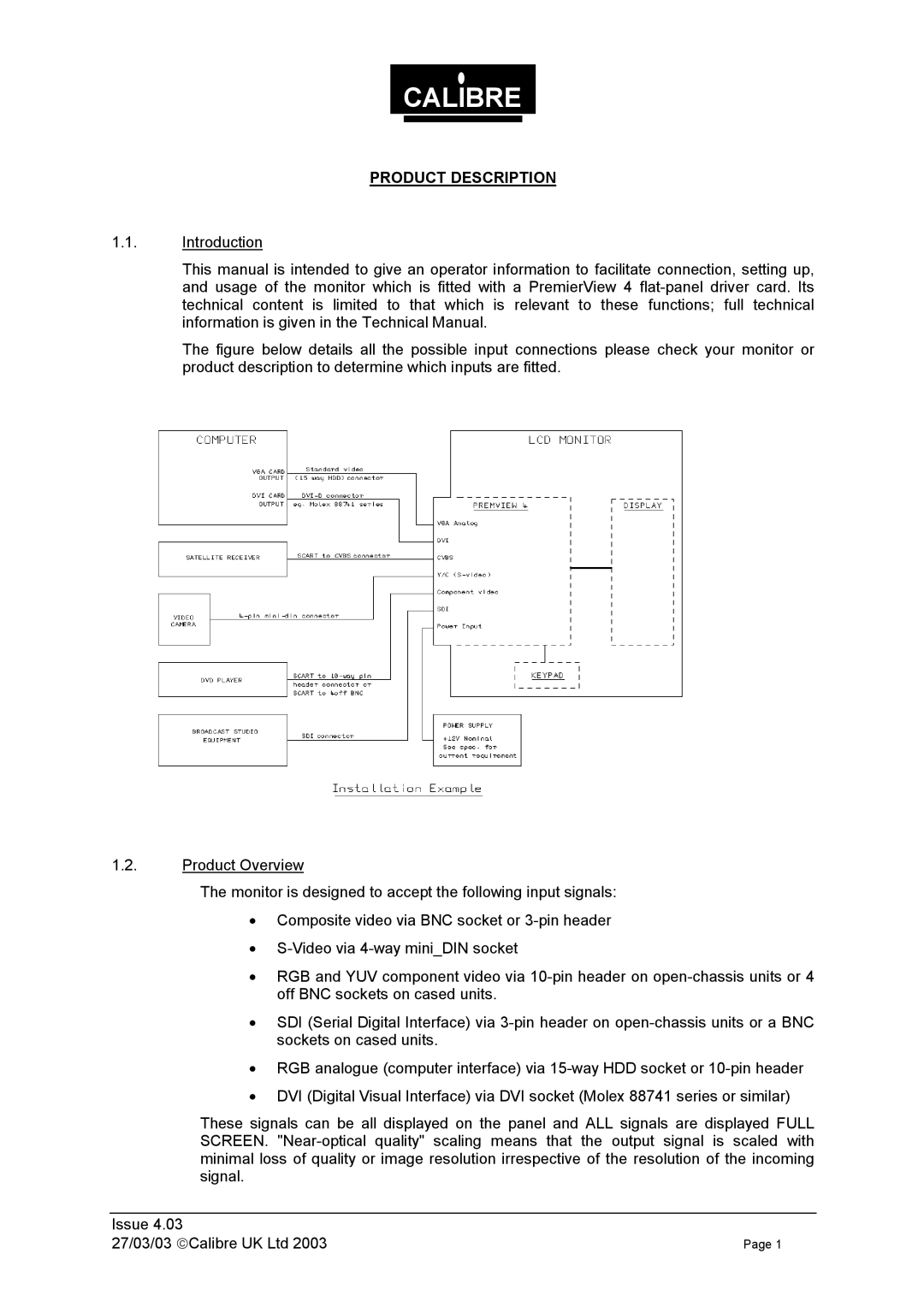 Calibre UK 270303 manual Product Description 