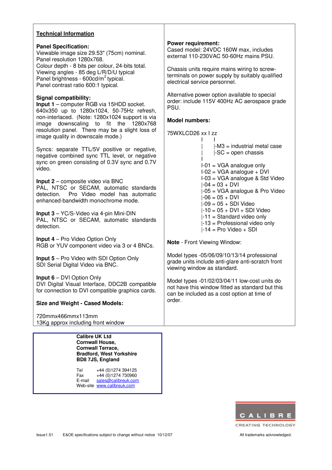 Calibre UK 30W manual Technical Information Panel Specification, Signal compatibility, Size and Weight Cased Models 