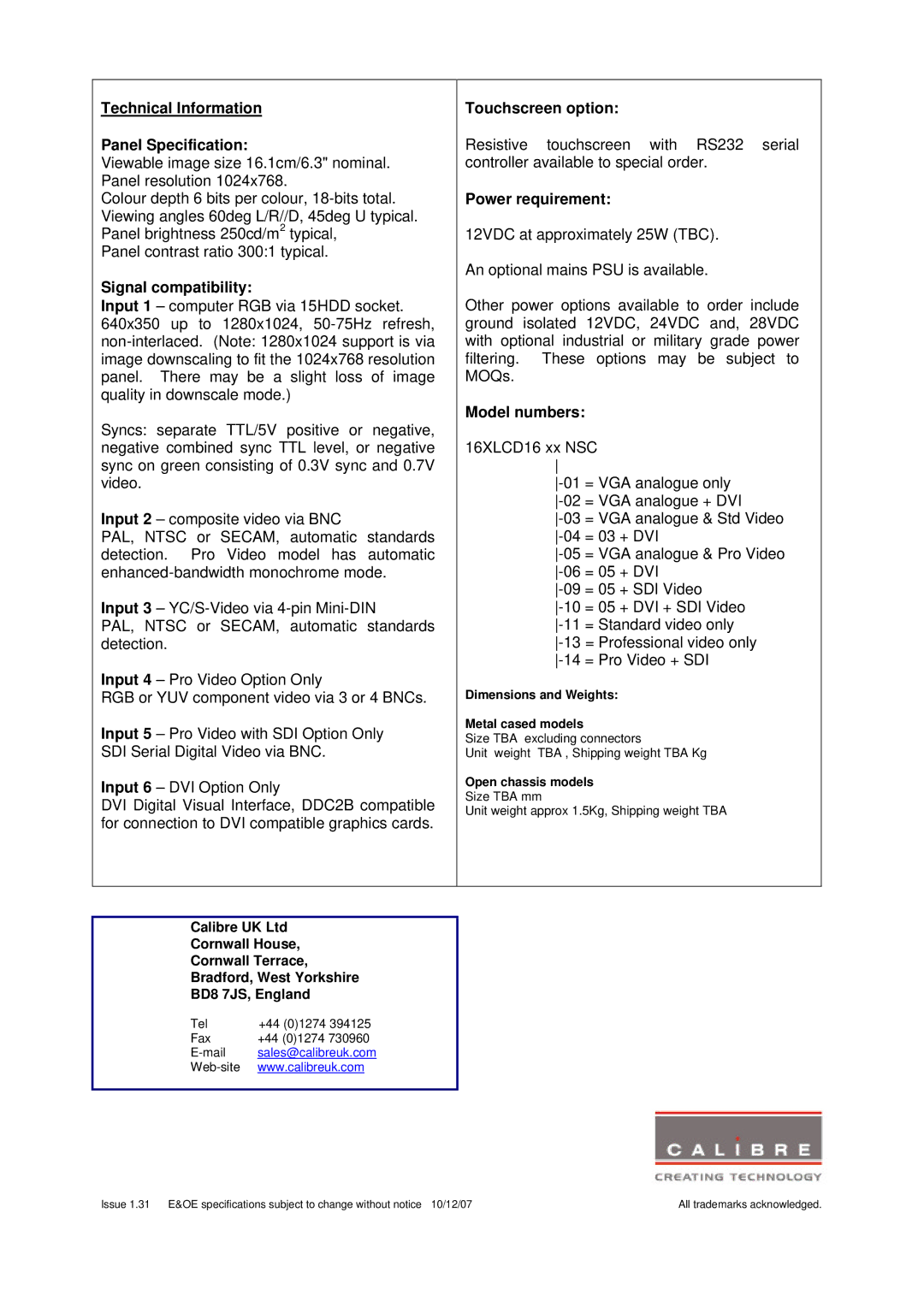 Calibre UK 6ID Technical Information Panel Specification, Signal compatibility, Touchscreen option, Power requirement 