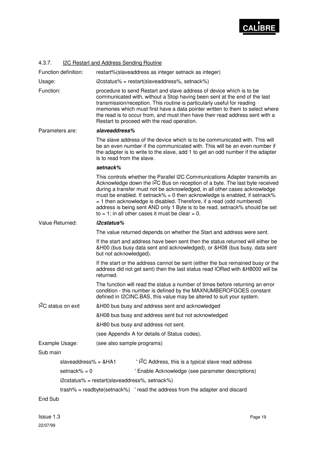 Calibre UK PICA93LV user manual Is to read from the slave 