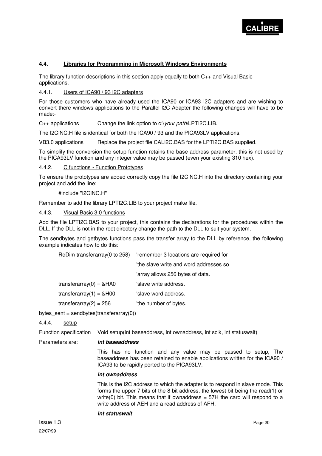 Calibre UK PICA93LV Libraries for Programming in Microsoft Windows Environments, Int baseaddress, Int statuswait 