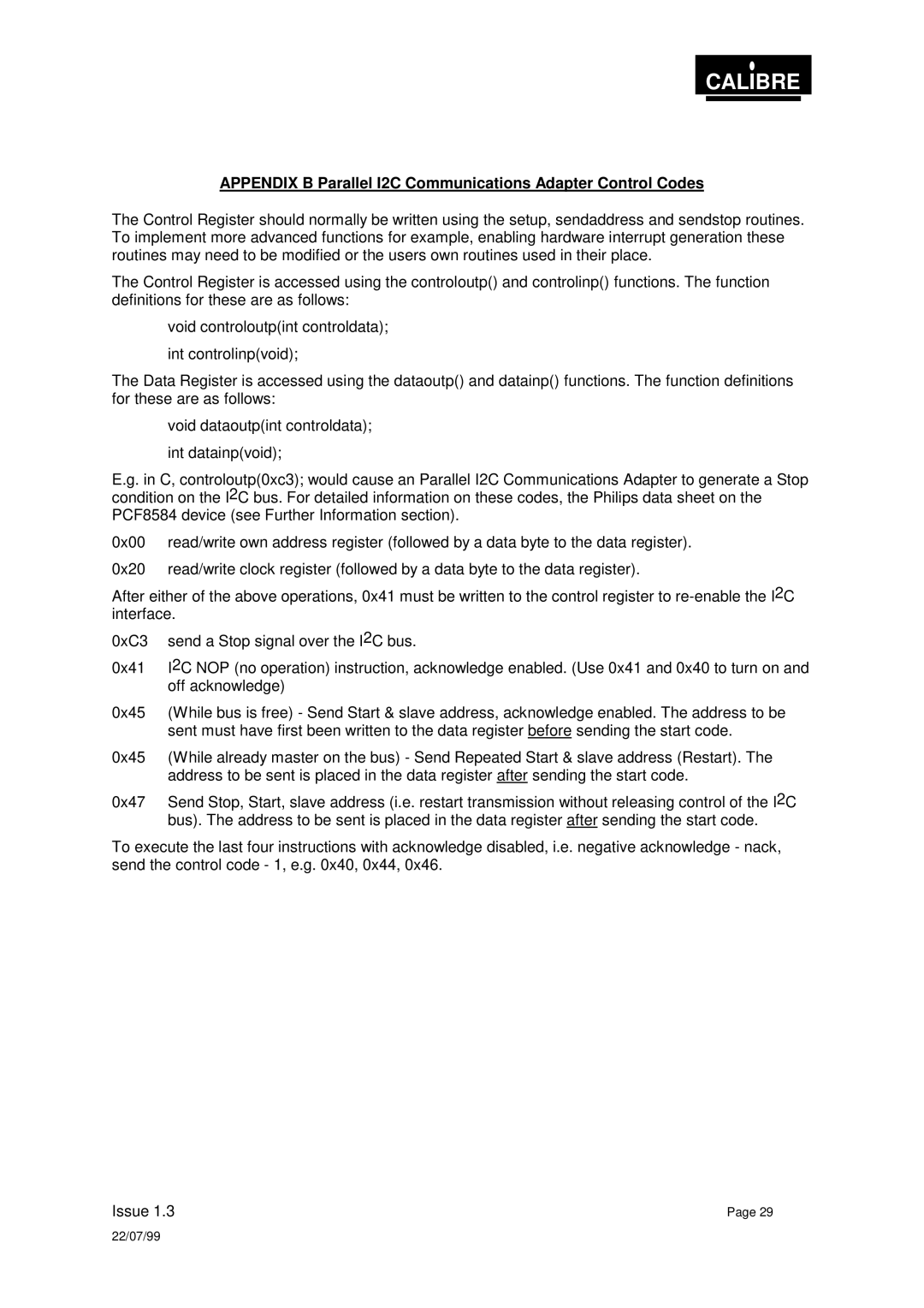 Calibre UK PICA93LV user manual Appendix B Parallel I2C Communications Adapter Control Codes 