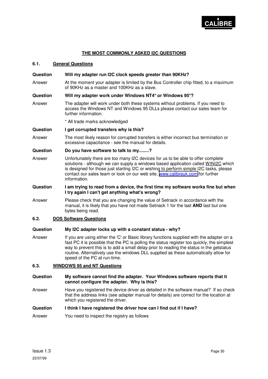 Calibre UK PICA93LV user manual Most Commonly Asked I2C Questions, Question Get corrupted transfers why is this? 